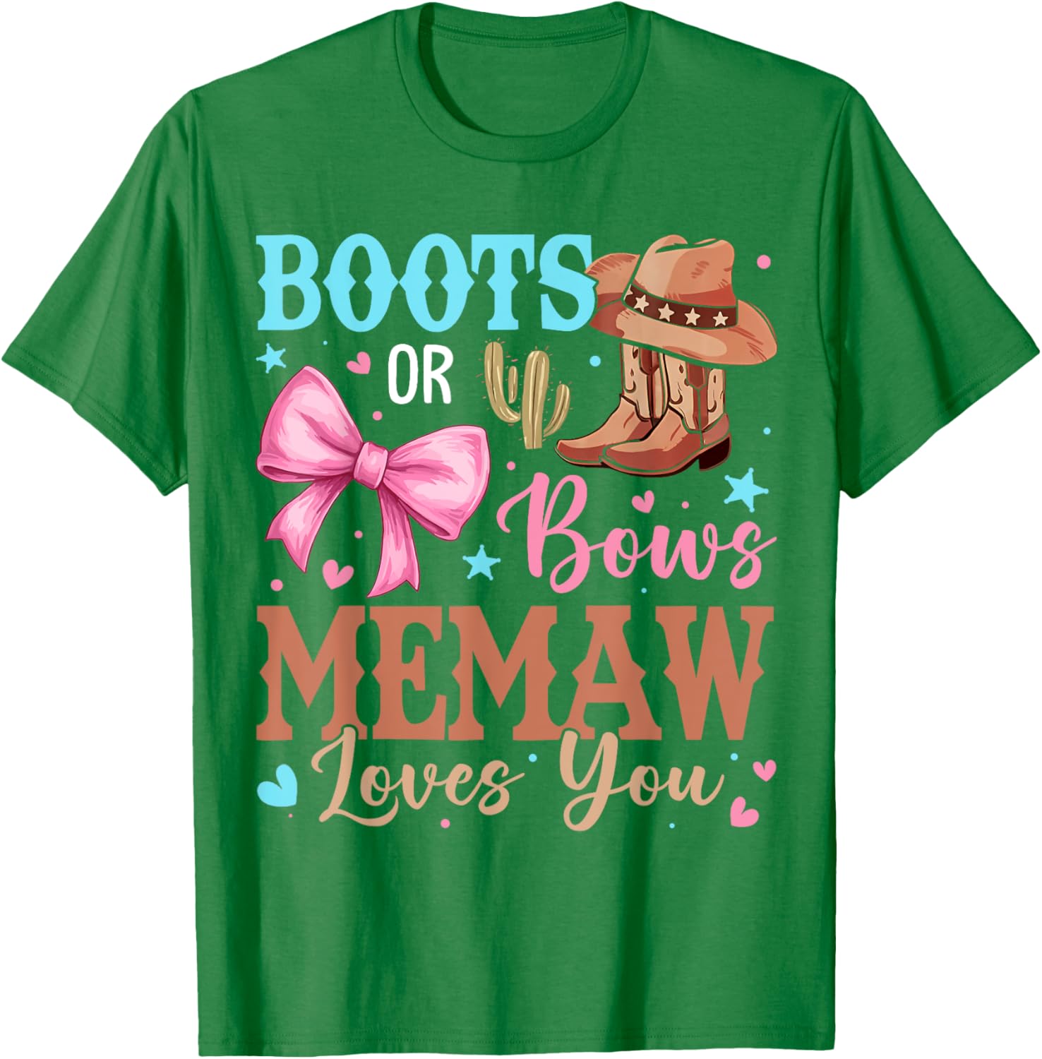 Memaw Loves You Gender Reveal T-Shirt with Boots or Bows Design - 1