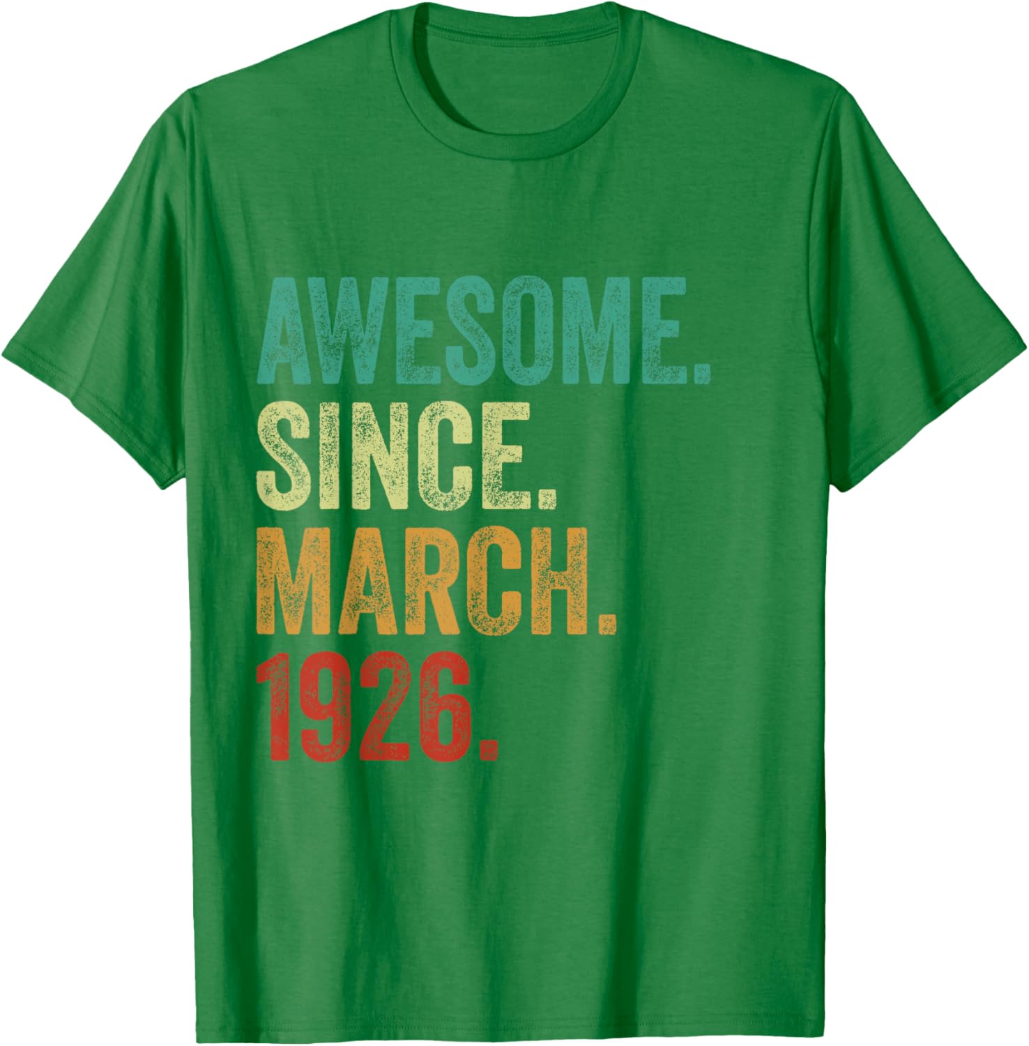 99 Years Awesome Since March 1926 99th Birthday T-Shirt for Celebrations - 11