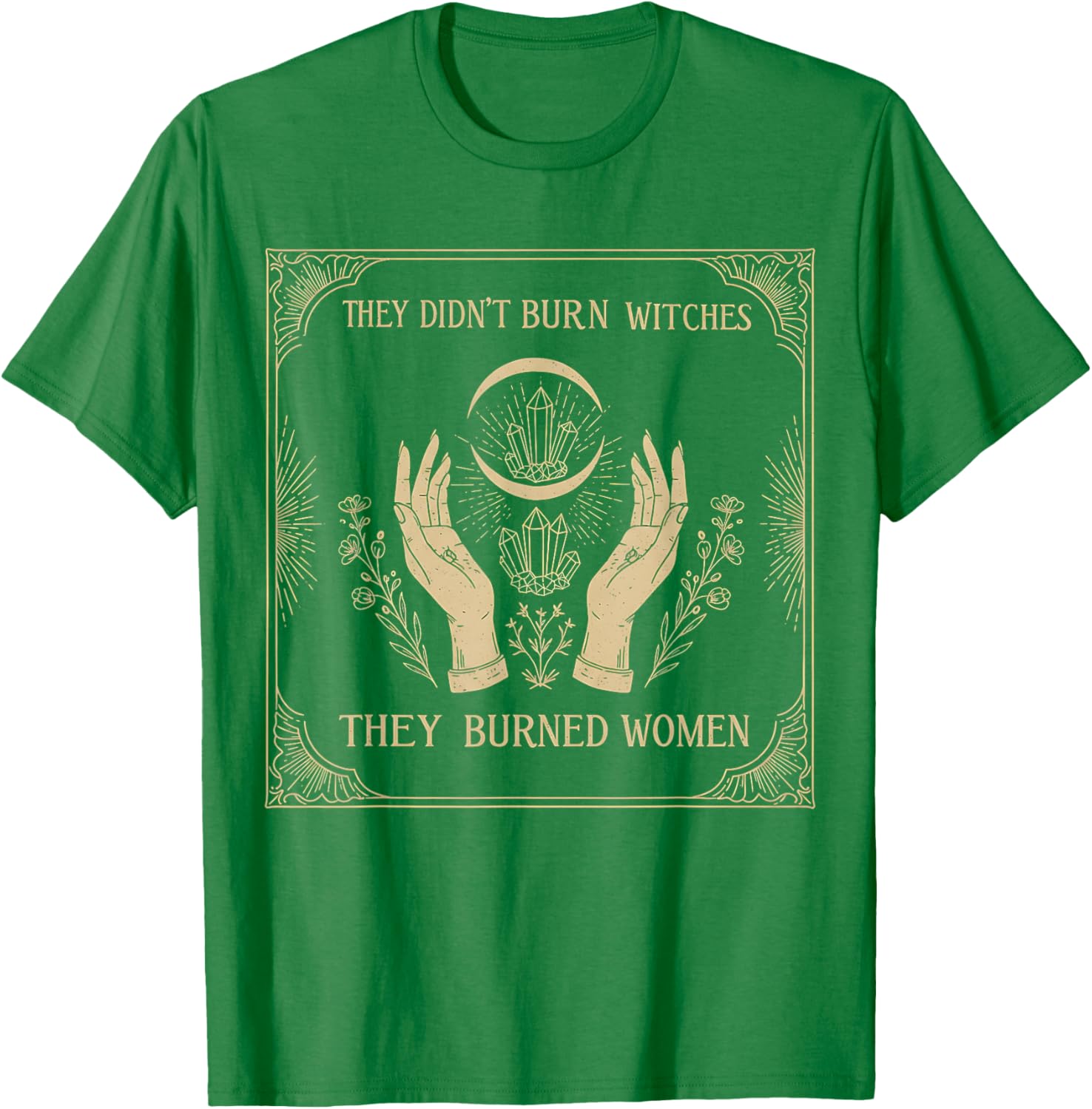 They Didn’t Burn Witches T-Shirt - Empowering Women's Apparel - 5