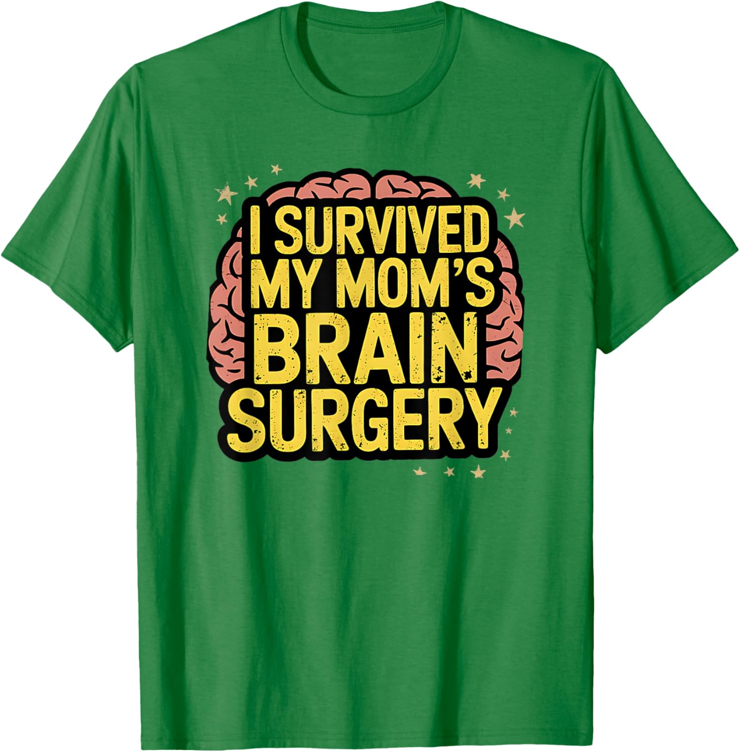 I Survived Brain Surgery T-Shirt for Cancer Warriors and Supporters - 2