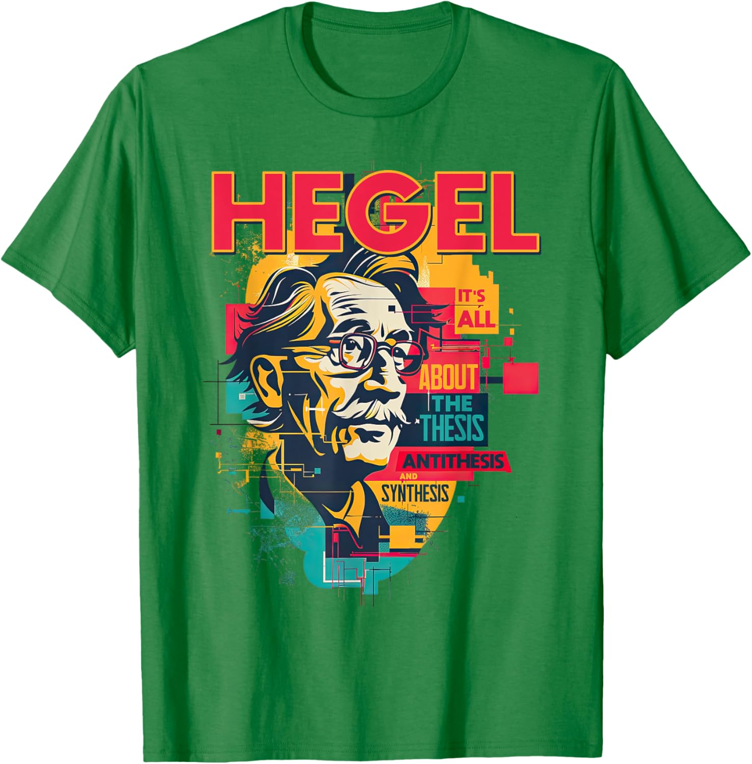 Hegel Philosophy Design T-Shirt with Thesis Antithesis Synthesis Graphic - 19