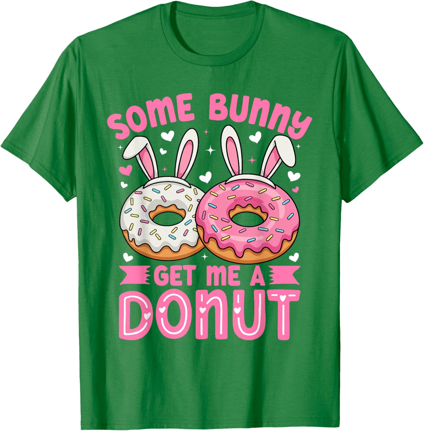 Some Bunny Get Me A Donut Funny Easter Bunny T-Shirt for Foodies - 27