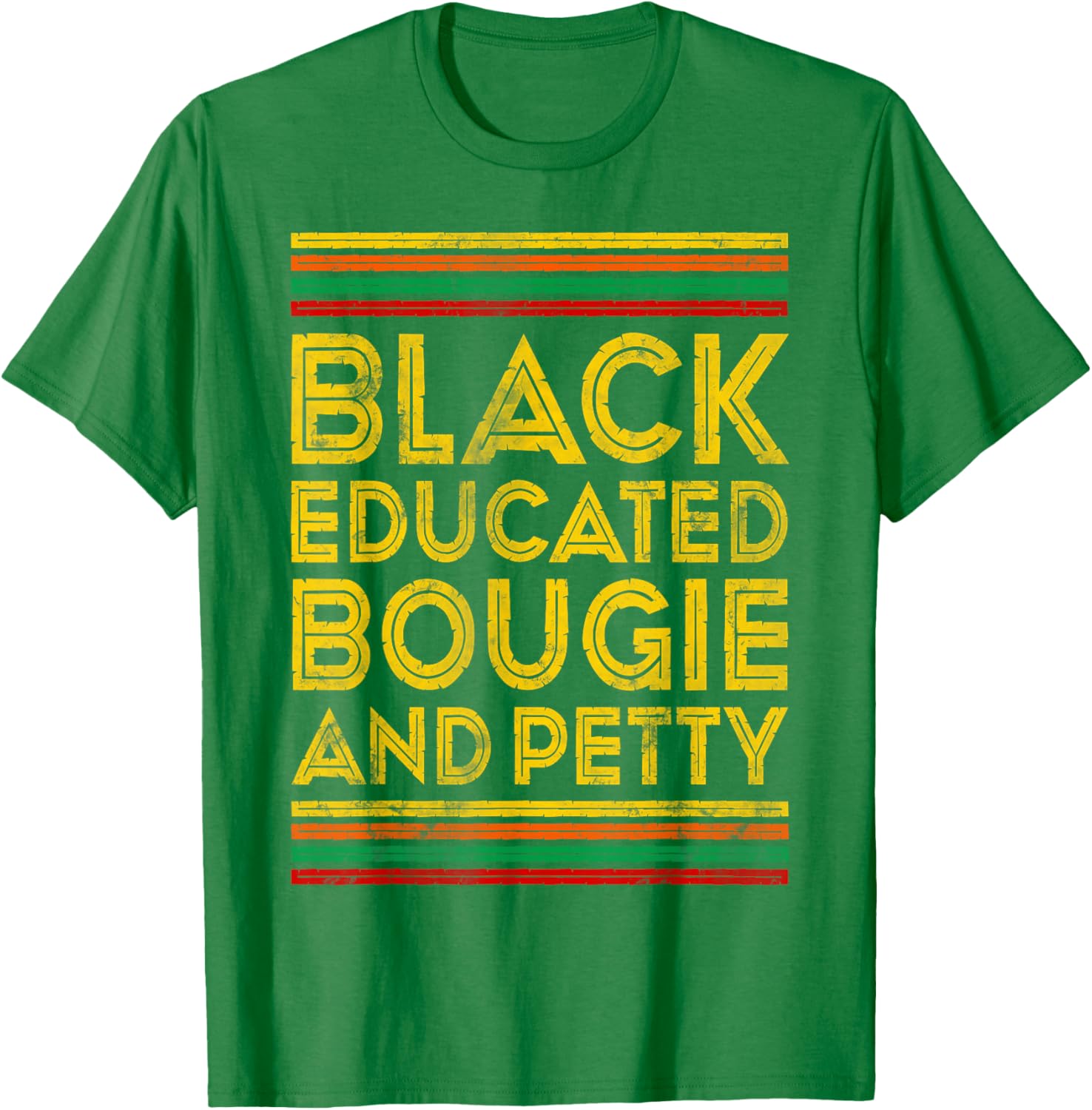 Black History Month Educated Bougie Petty T-Shirt for Proud Culture Wear - 6