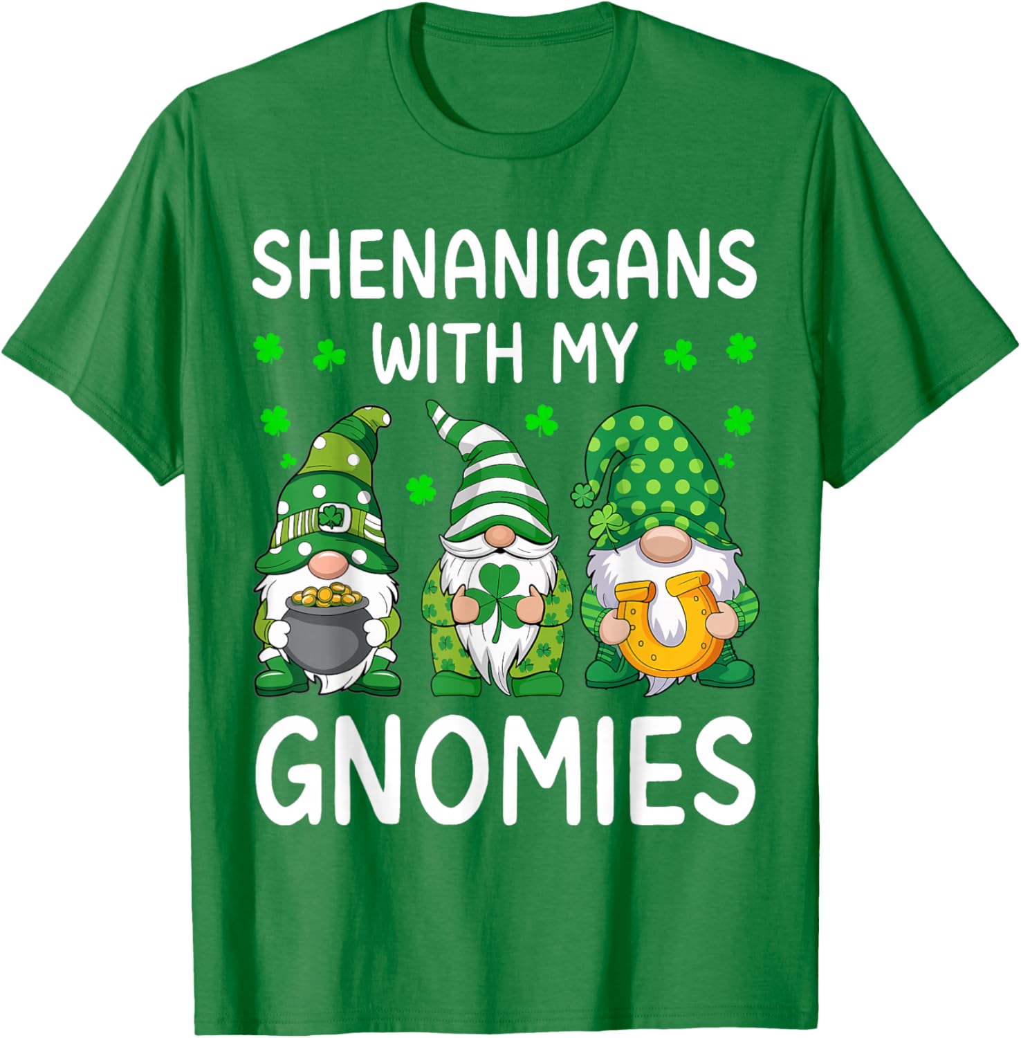 Shenanigans With My Gnomies St Patricks Day Gnome T-Shirt for Fun Celebrations - 15