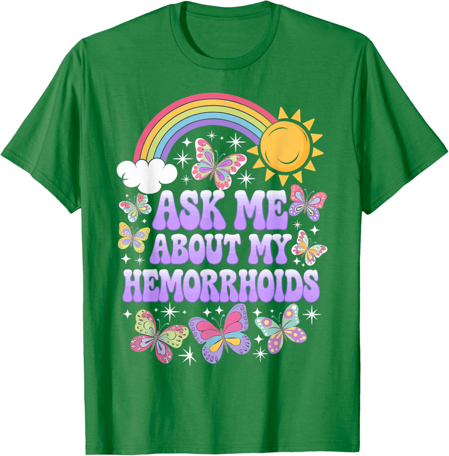 Humorous Ask Me About My Hemorrhoids T-Shirt for Comfortable Casual Wear - 16