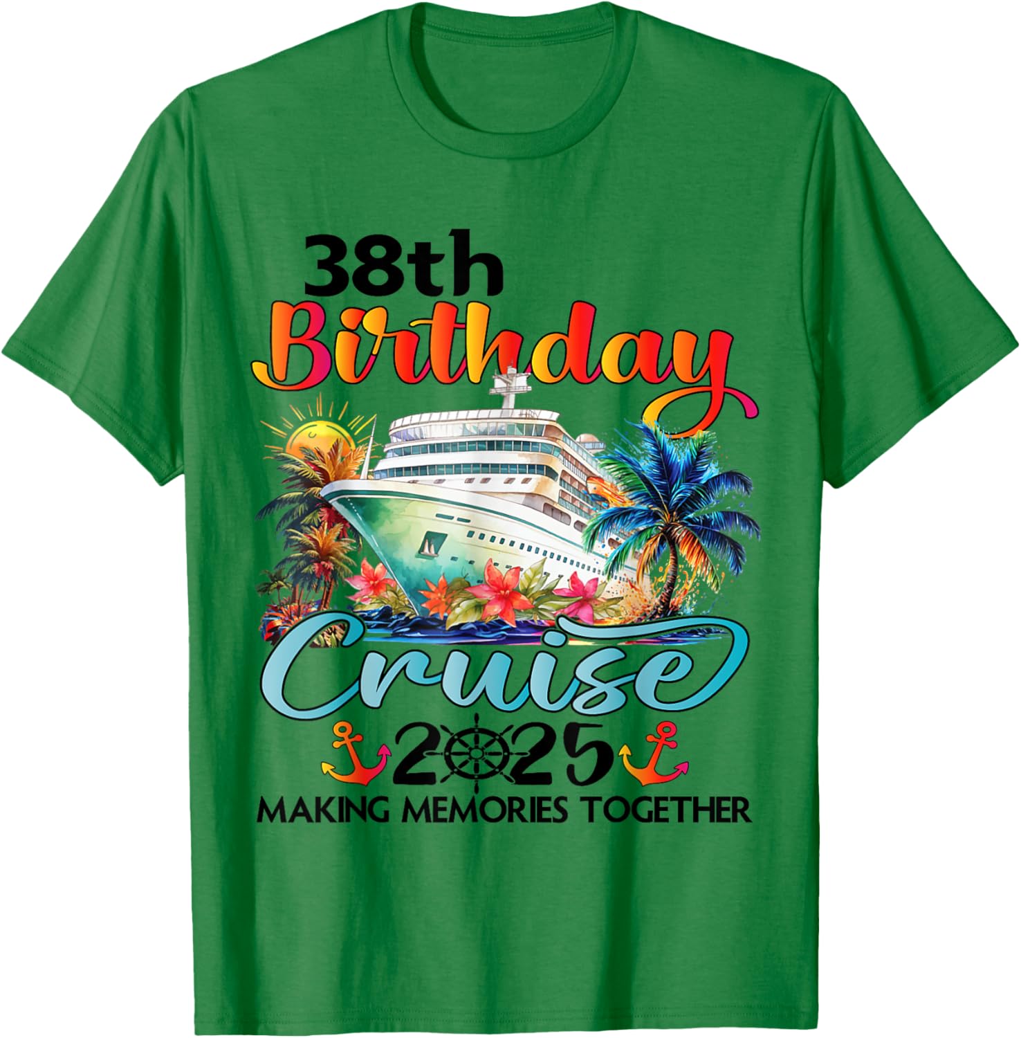 38th Birthday Cruise Family Vacation T-Shirt Fun Design for Celebrations - 19