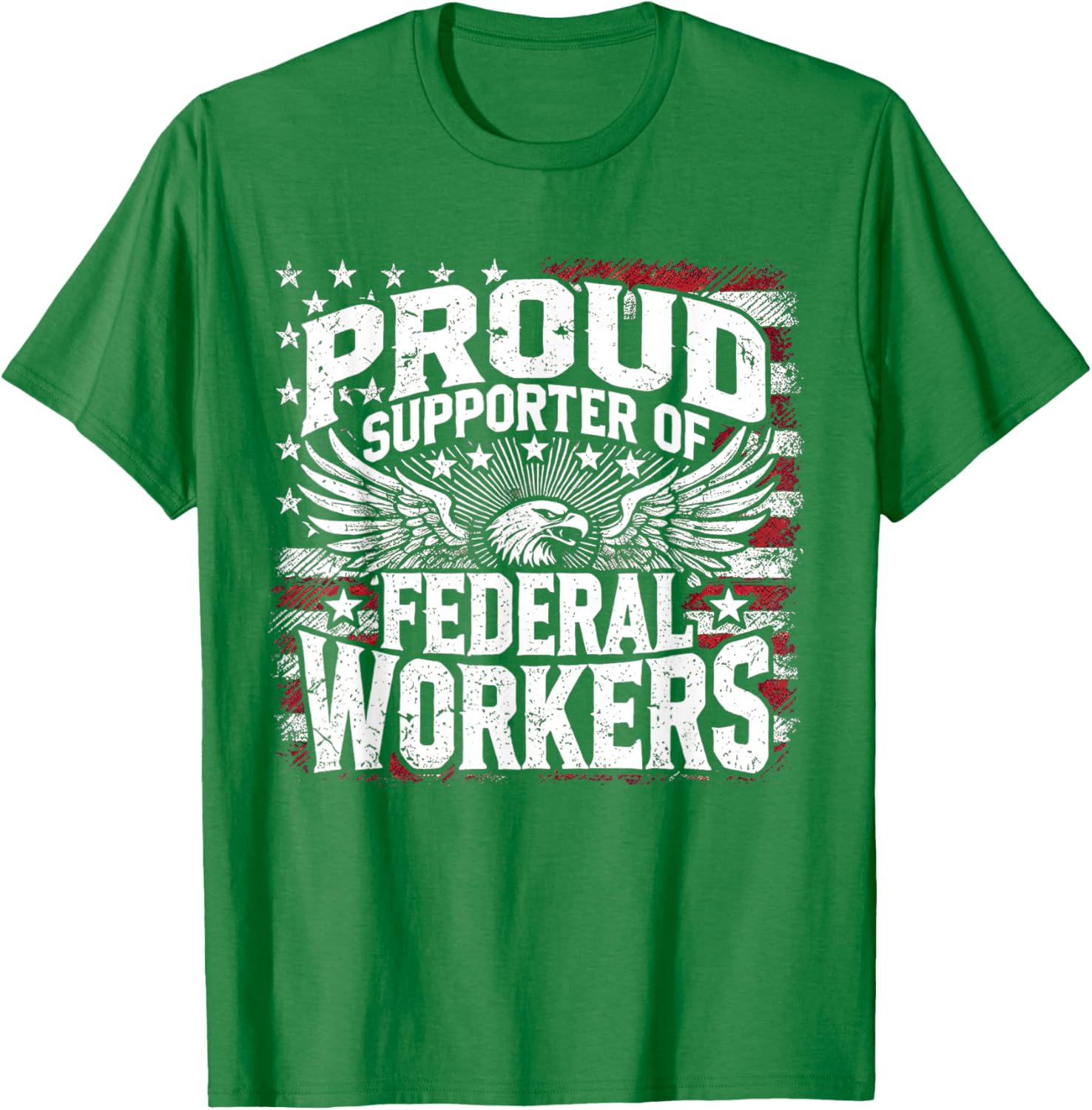 Proud Supporter of Federal Workers T-Shirt for Comfort and Style - 4
