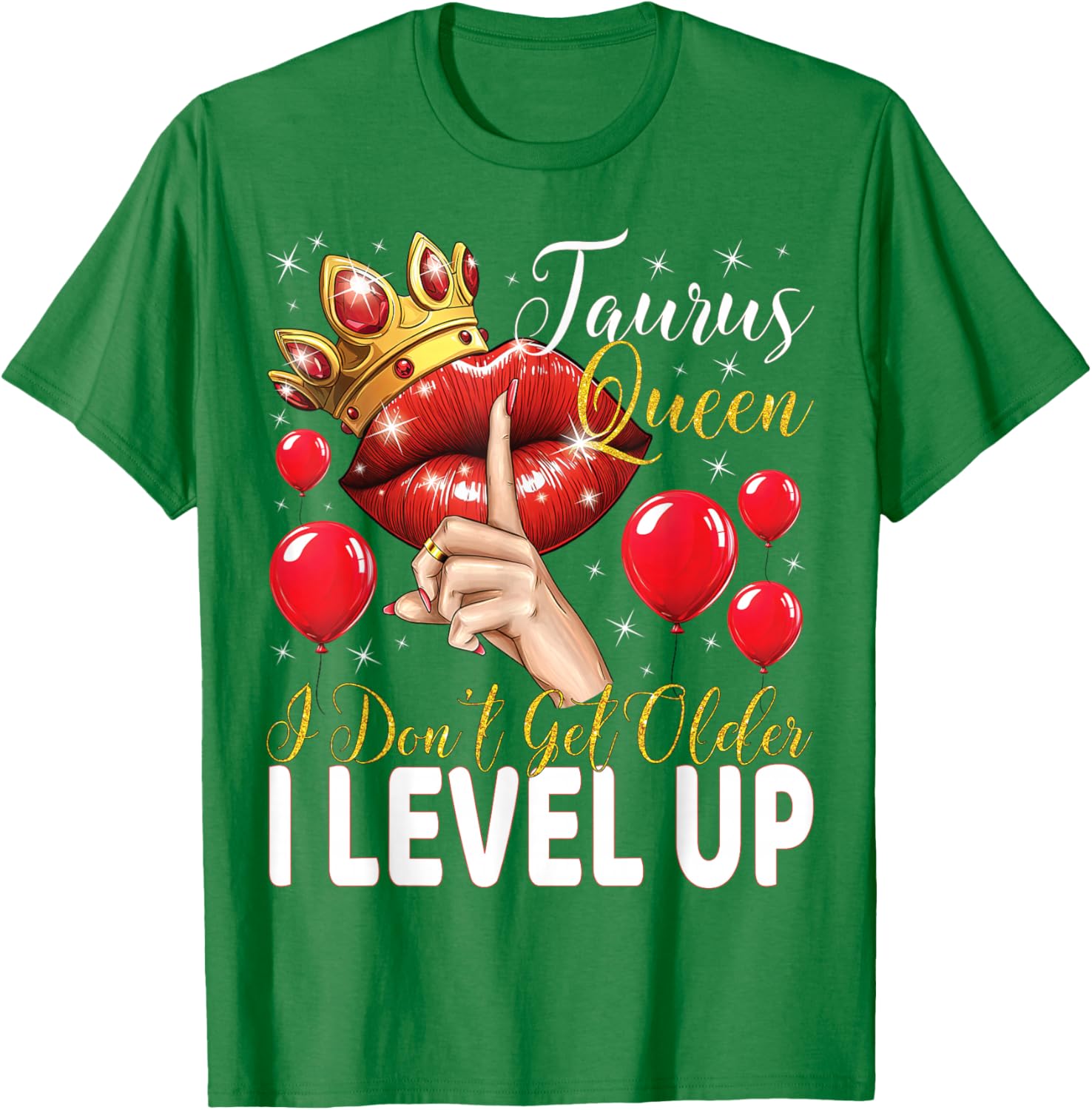 Taurus Queen Birthday T-Shirt I Level Up Not Get Older Gift Idea - 9