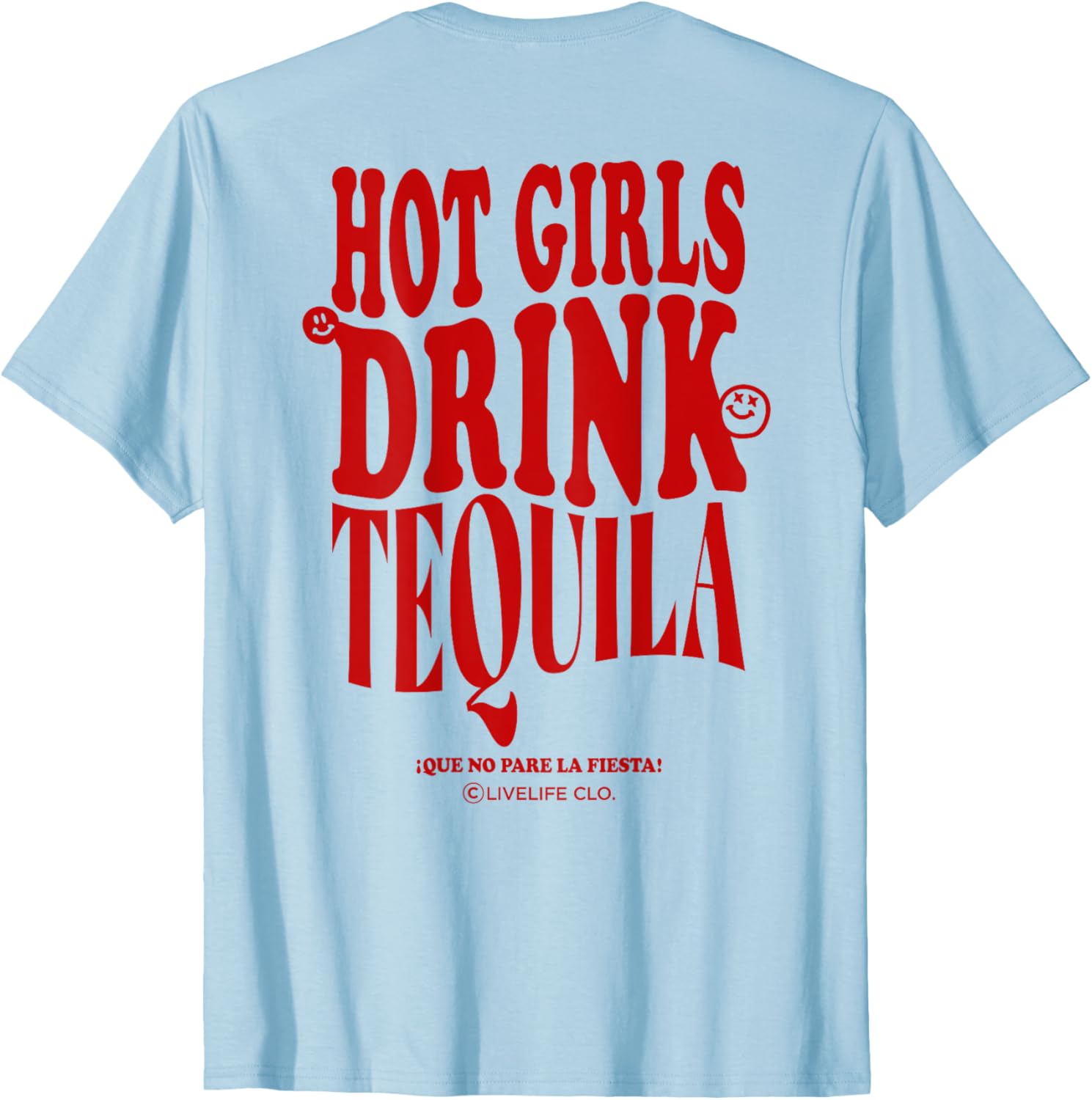 Hot Girls Drink Tequila JGA Party Backprint T-Shirt for Fun Celebrations - 7