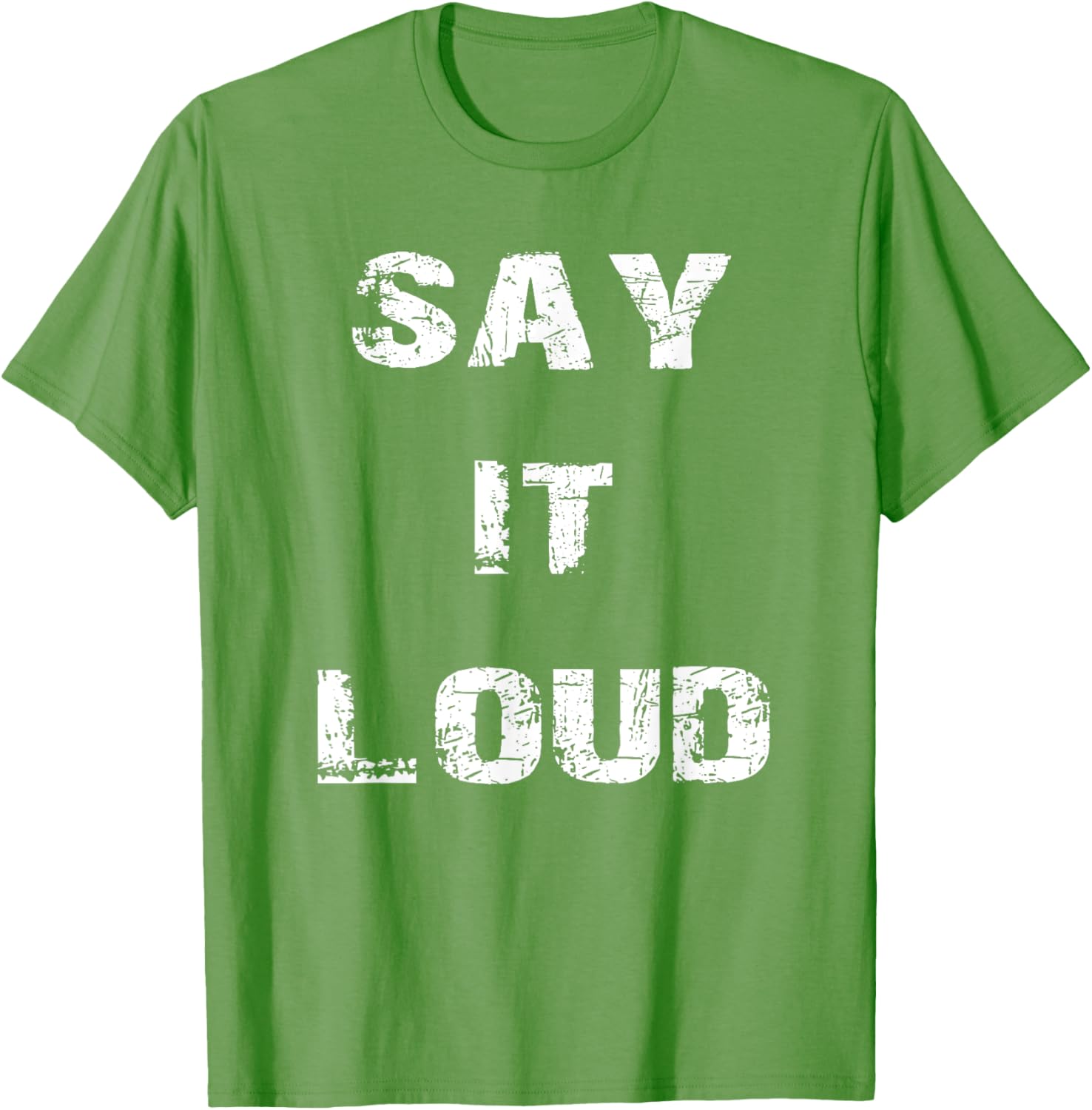 Say It Loud T-Shirt Stylish Graphic Tee for Bold Fashion Statements - 21
