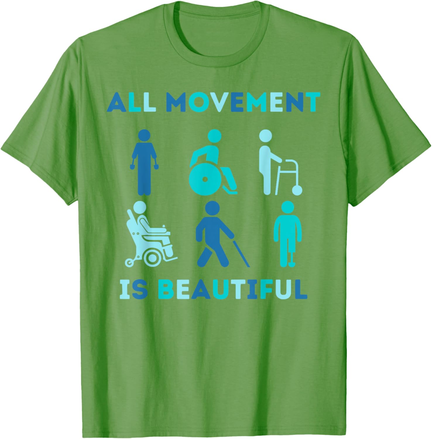 All Movement is Beautiful Disability Awareness T-Shirt for PT OT PTA - 19