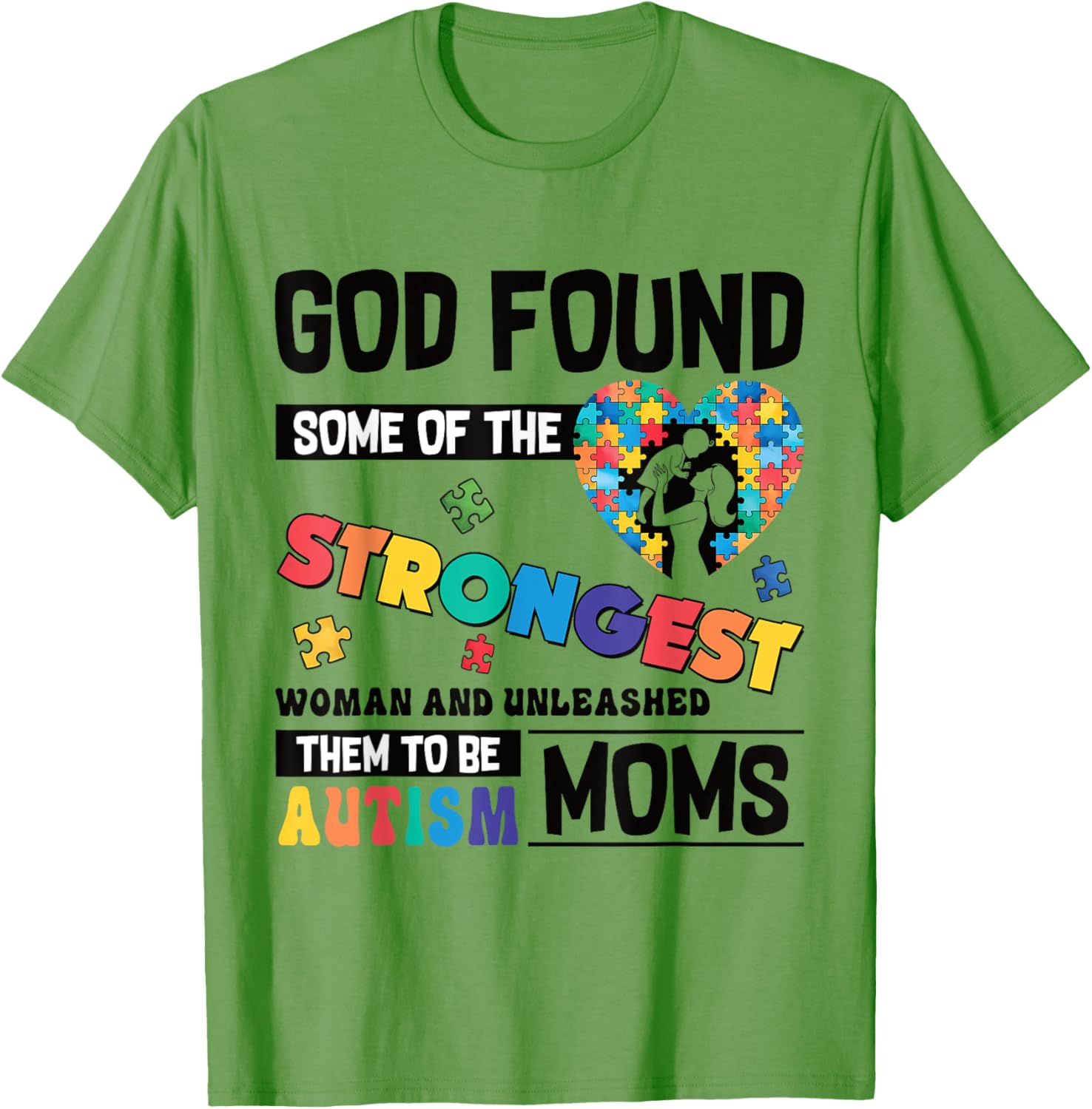 Strongest Autism Mom T-Shirt for Proud Moms of Autistic Kids - 11