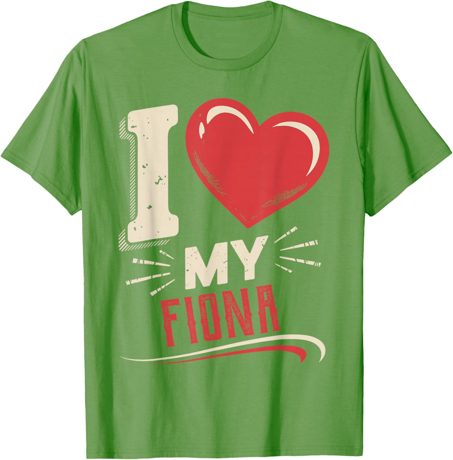 I Love My FIONA T-Shirt - Stylish and Comfortable Everyday Wear - 17
