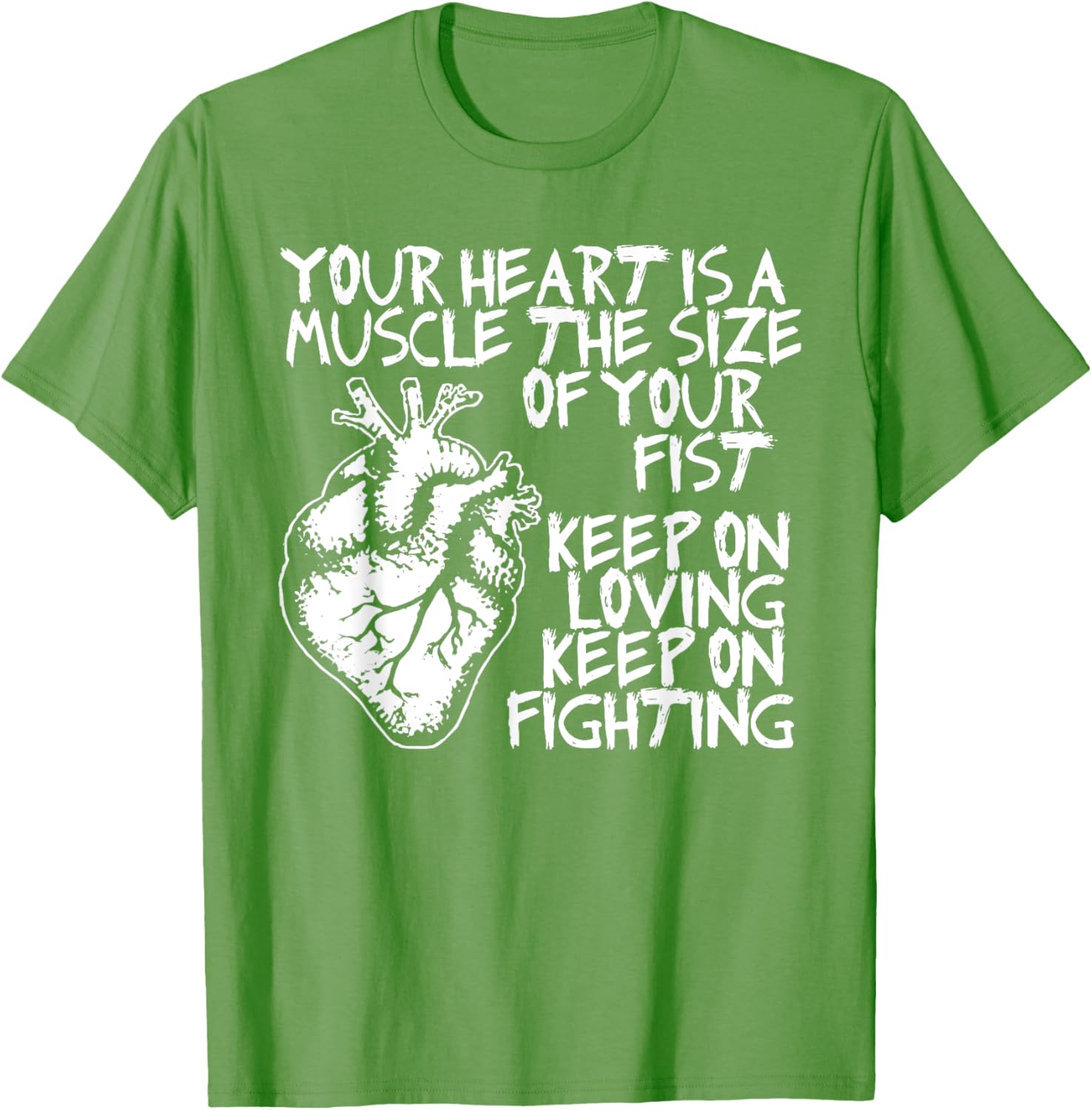 Funny Heart Muscle T-Shirt Your Heart is the Size of Your Fist - 10