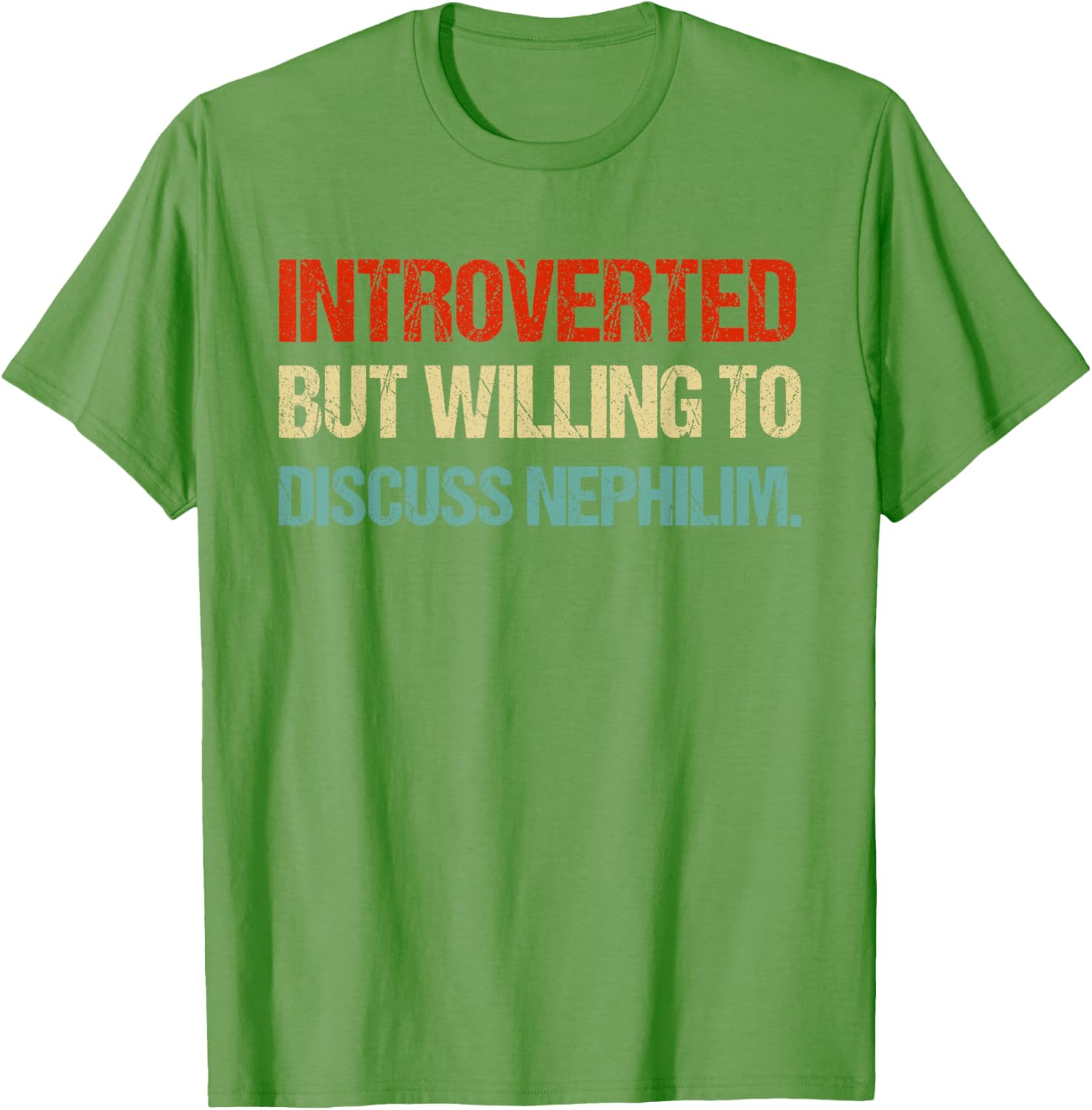 Introverted But Willing to Discuss Nephilim Funny Graphic T-Shirt for Fans - 12