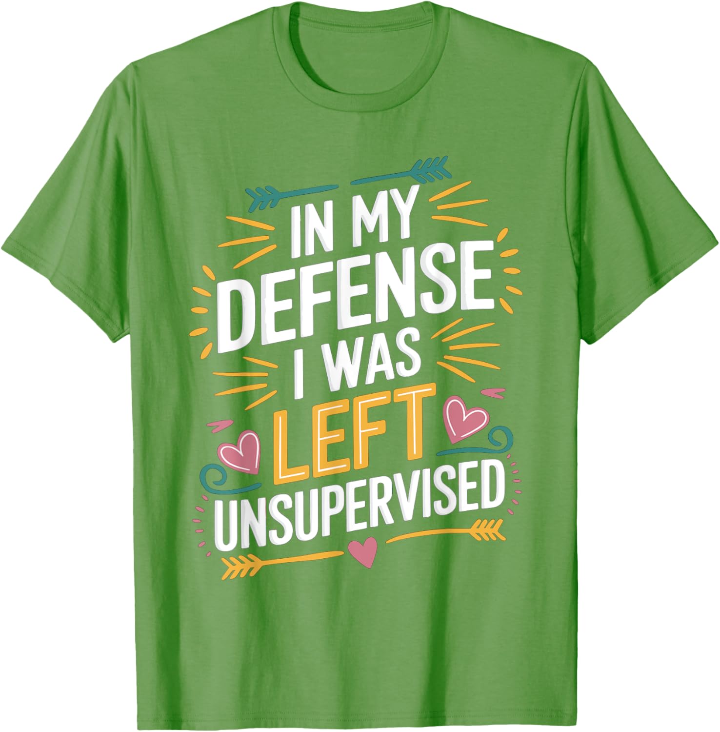 Funny In My Defense I Was Left Unsupervised Vintage Jokes T-Shirt - 23