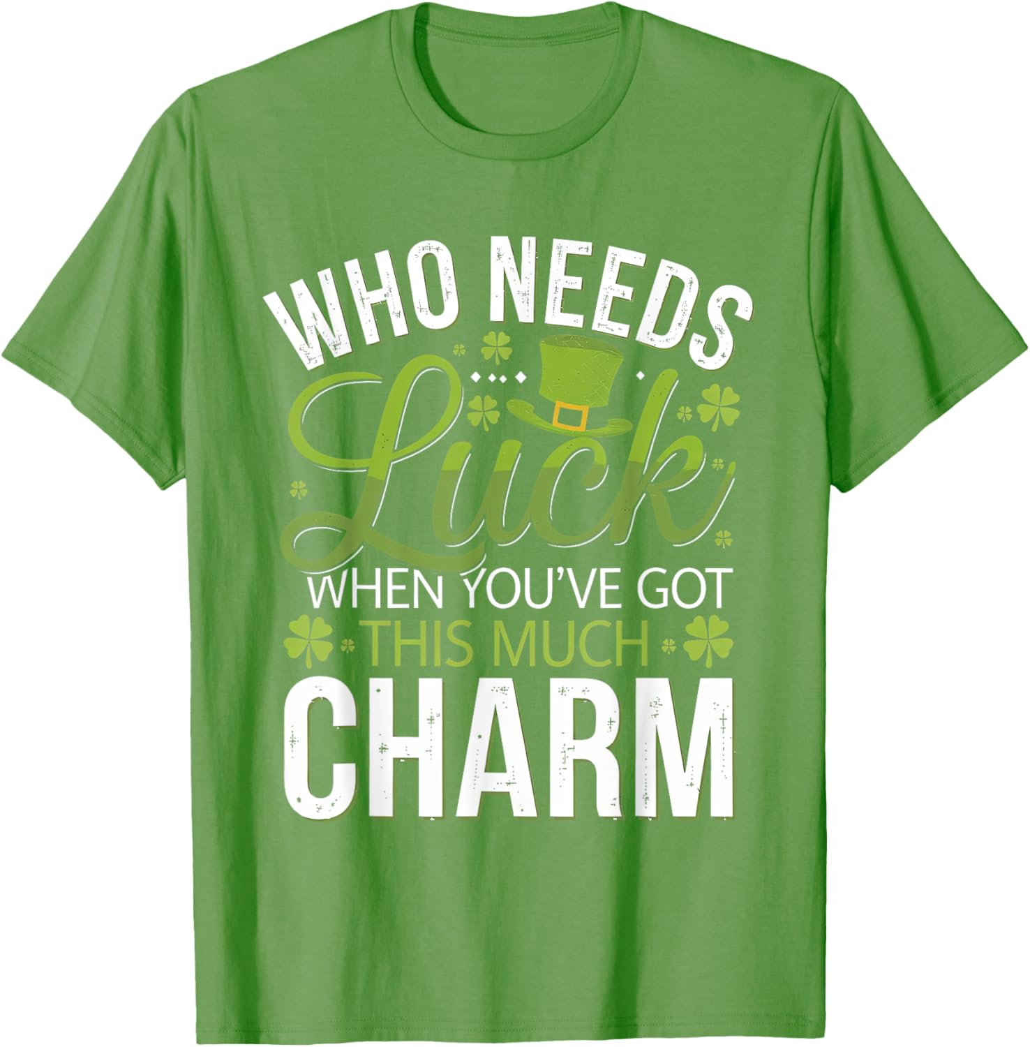 Charming Who Needs Luck T-Shirt for Ultimate Style and Comfort - 2