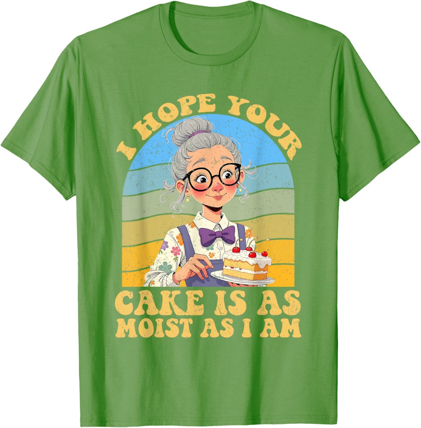 I Hope Your Cake Is As Moist As I Am Vintage T-Shirt for Fun Lovers - 22