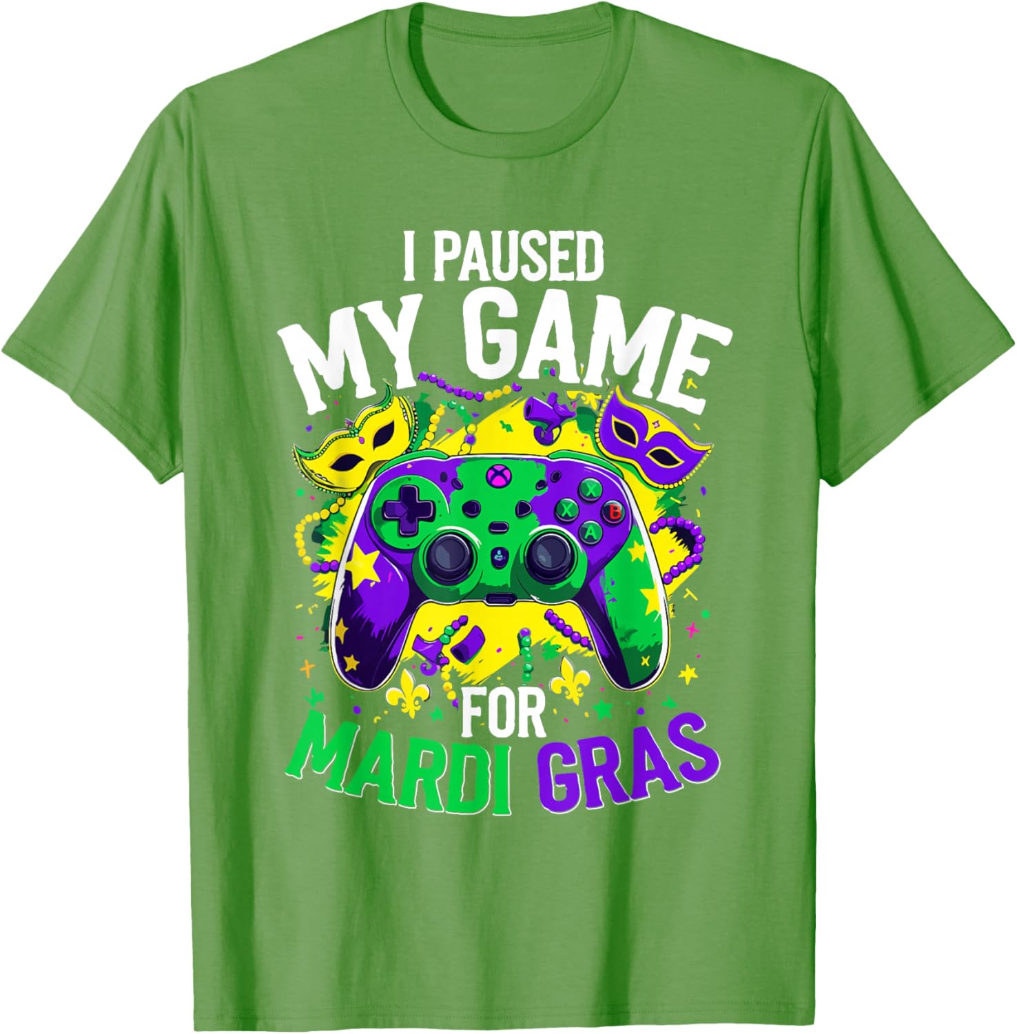 Mardi Gras Gamer T-Shirt - I Paused My Game for Festive Fun - 17