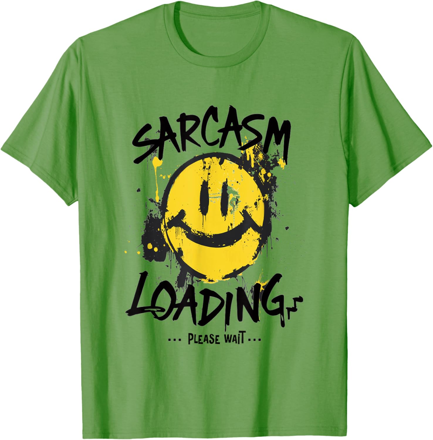 Sarcasm Loading Please Wait Slow Wit Grunge T-Shirt for Humor Lovers - 10