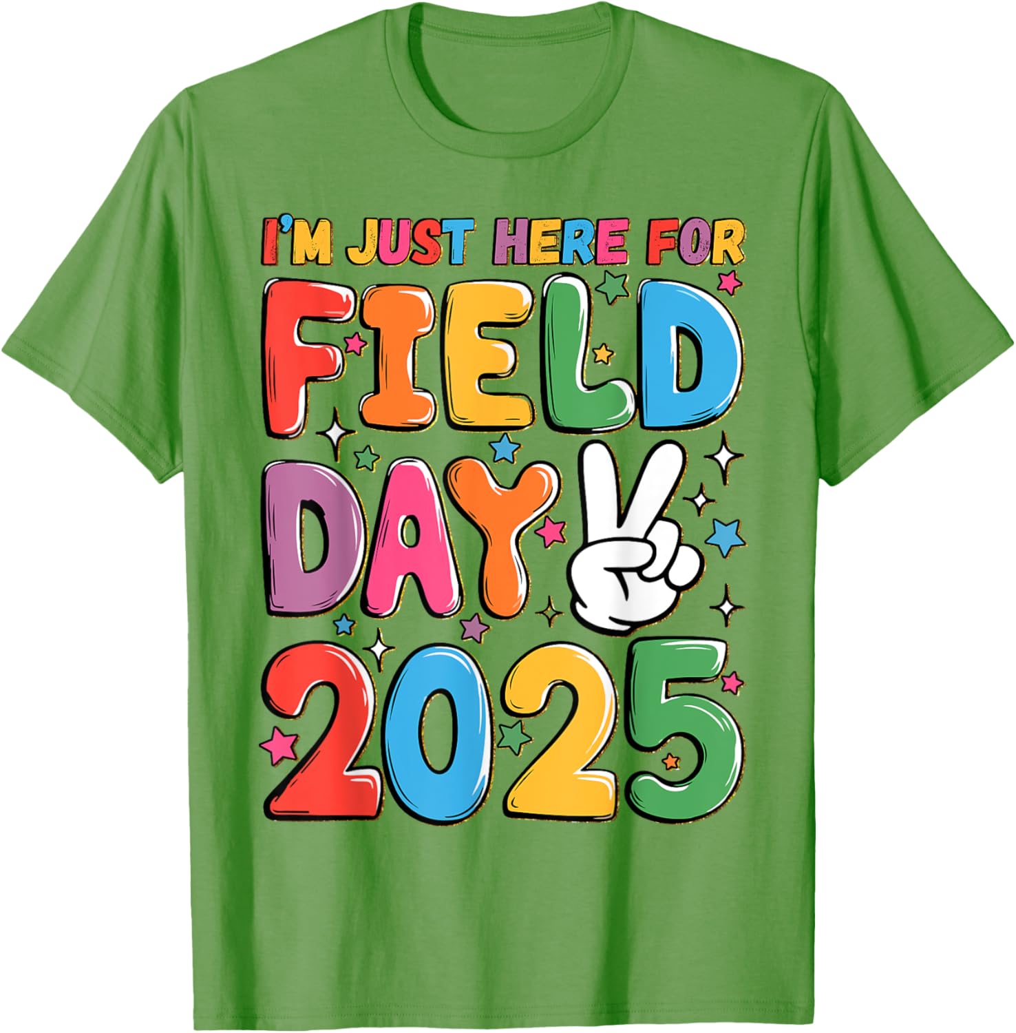 School Field Day Teacher T-Shirt I'm Just Here For Field Day 2025 - 9