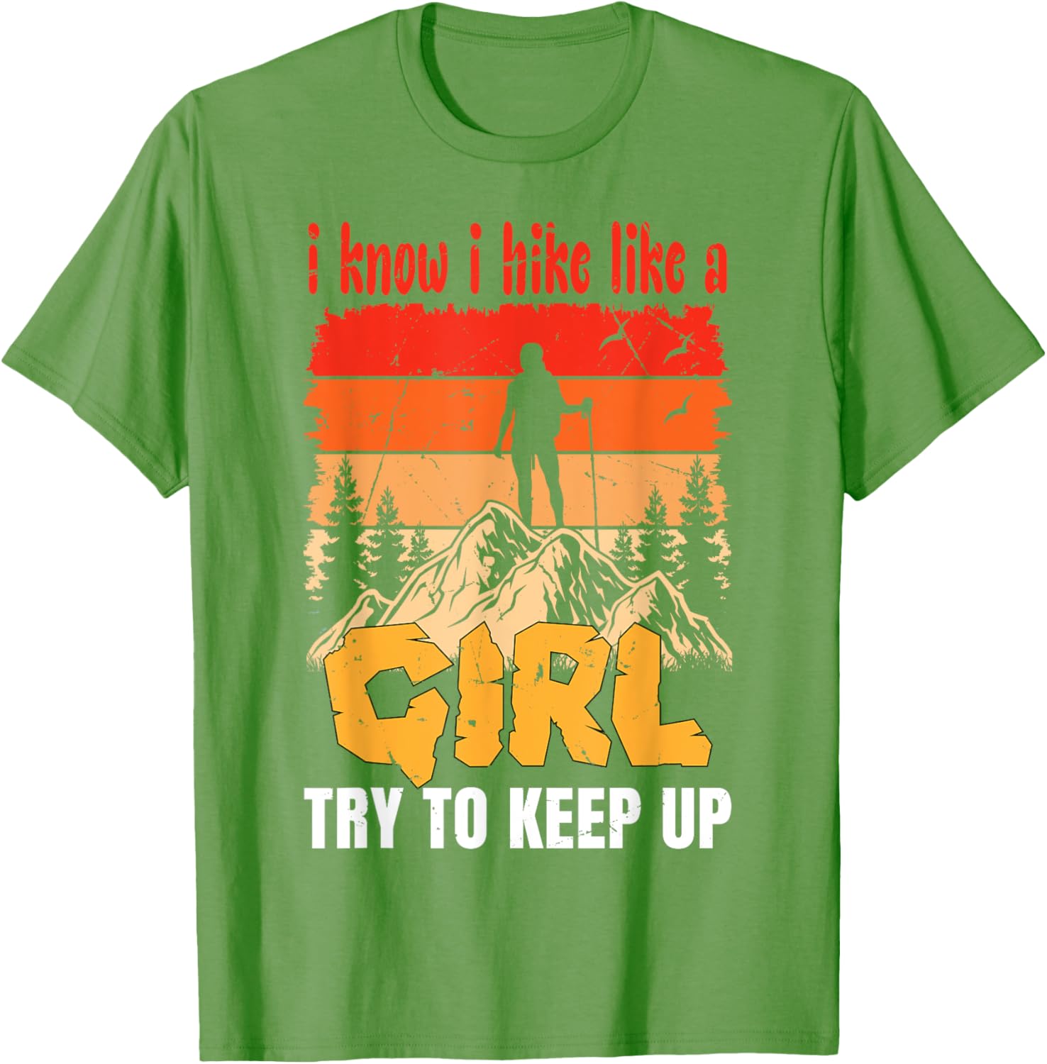 Funny Hiking T-Shirt for Women and Girls - Perfect Gift for Mountaineers - 15