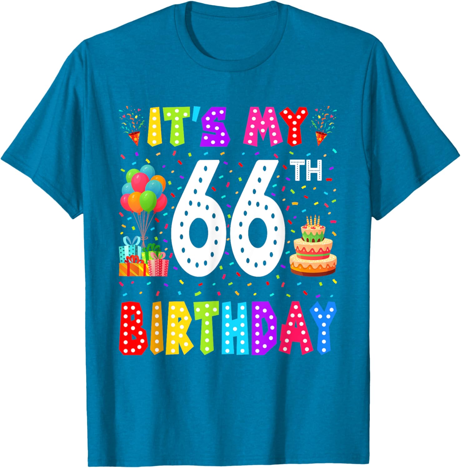 Funny 66th Birthday T-Shirt for Men and Women - Perfect Gift Idea - 10