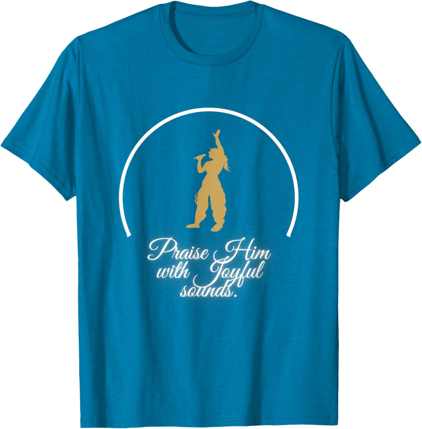 Praise Him With Joyful Sounds Voice T-Shirt for Music Lovers and Believers - 4