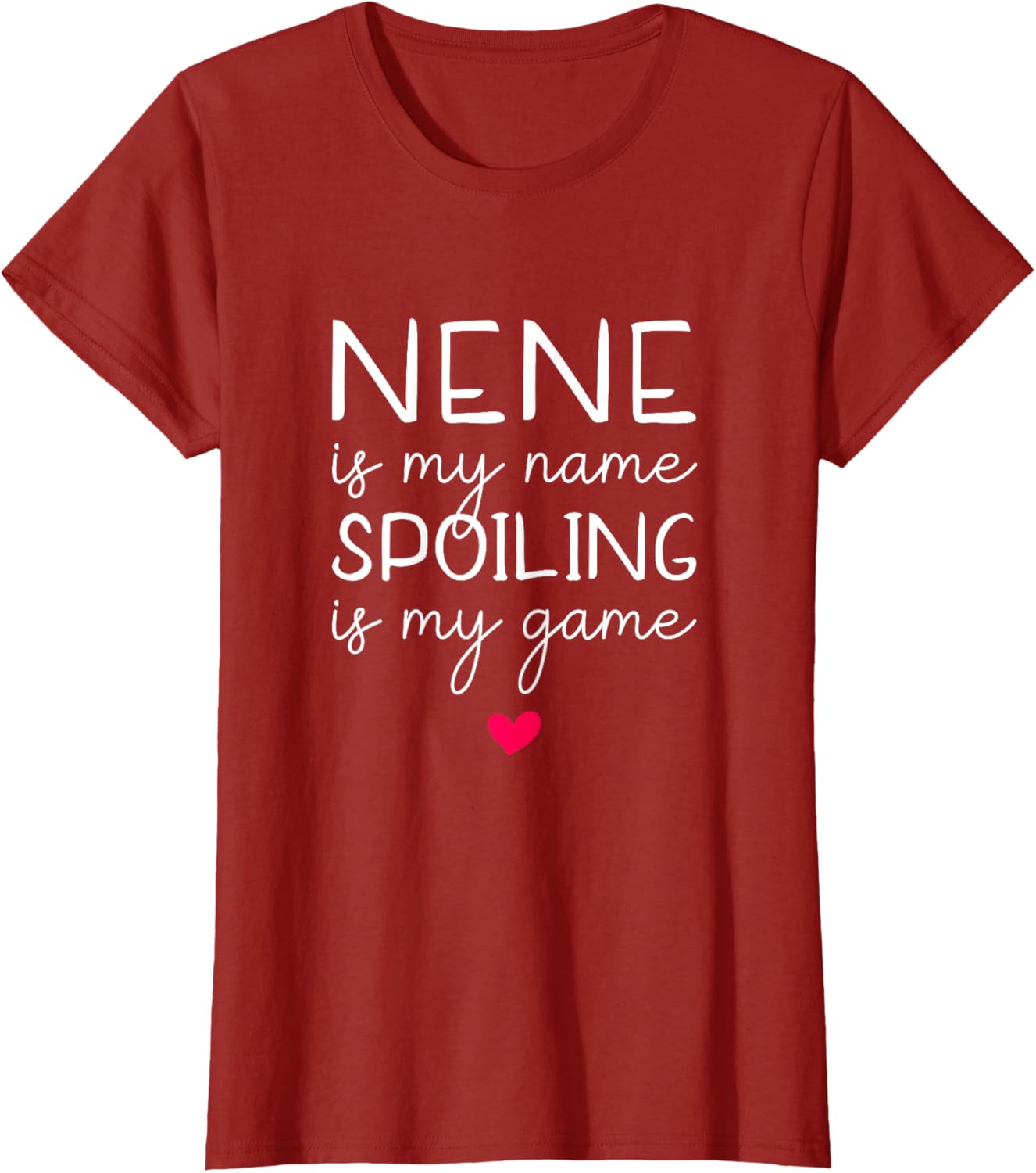 Nene Is My Name Spoiling Is My Game Funny T-Shirt for Fun Times - 8