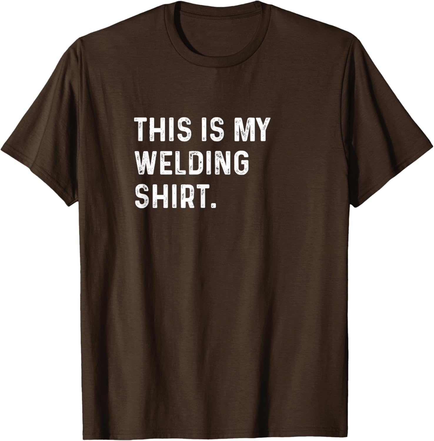 This Is My Welding Shirt for Welders - Cool Mechanic Steel Shop Tee - 5