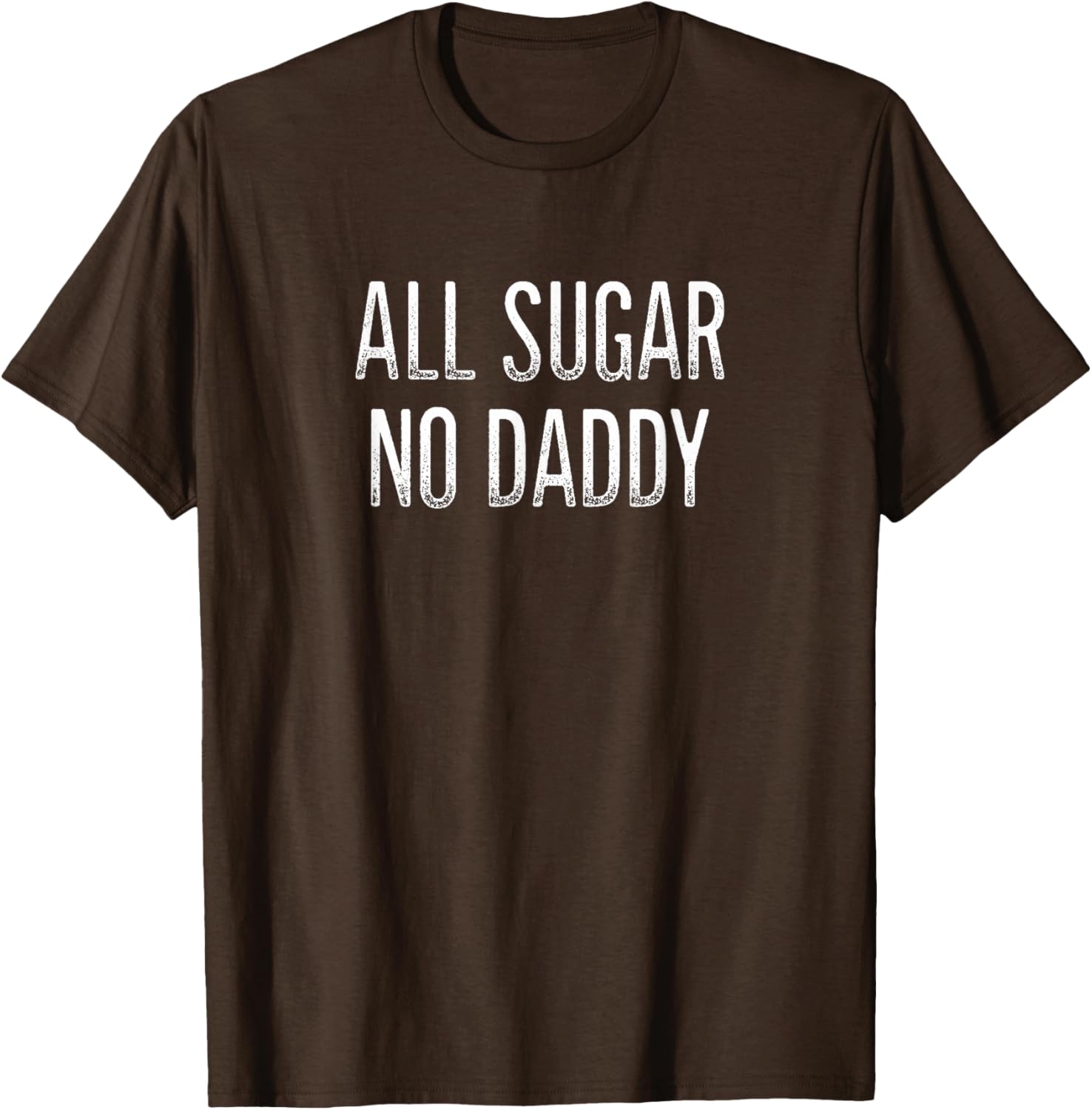 All Sugar No Daddy Vintage Style T-Shirt for Fun Fashion Lovers - 2