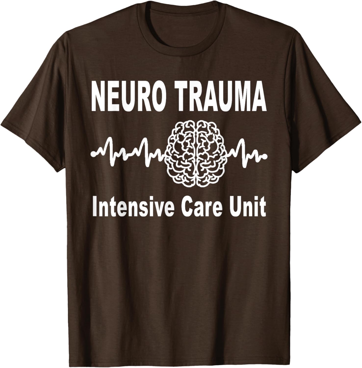 Neuro Trauma ICU Intensive Care Unit Nurse and Doctor T-Shirt - 18