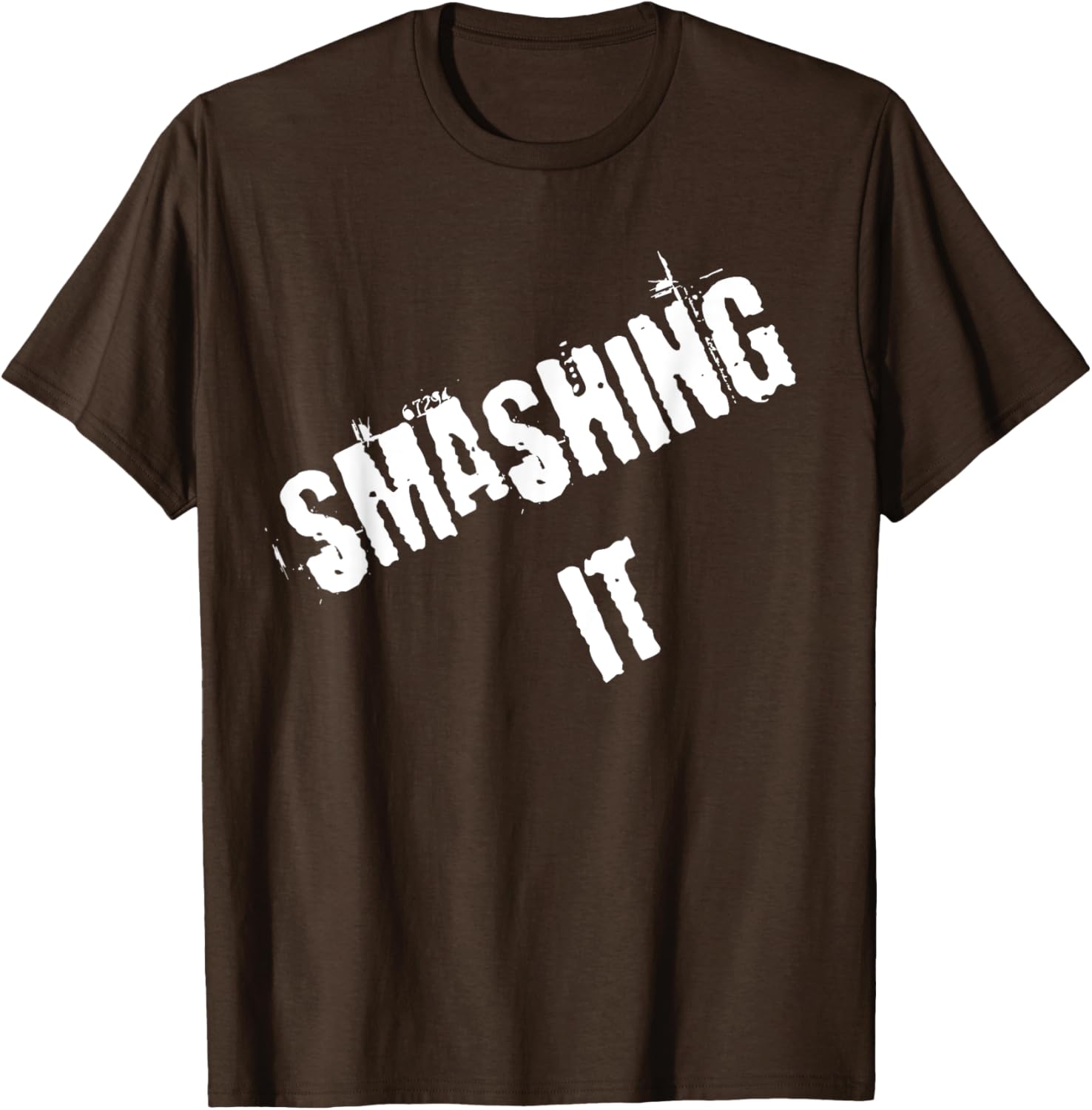 Smashing It T-Shirt Stylish Graphic Tee for Comfort and Confidence - 17