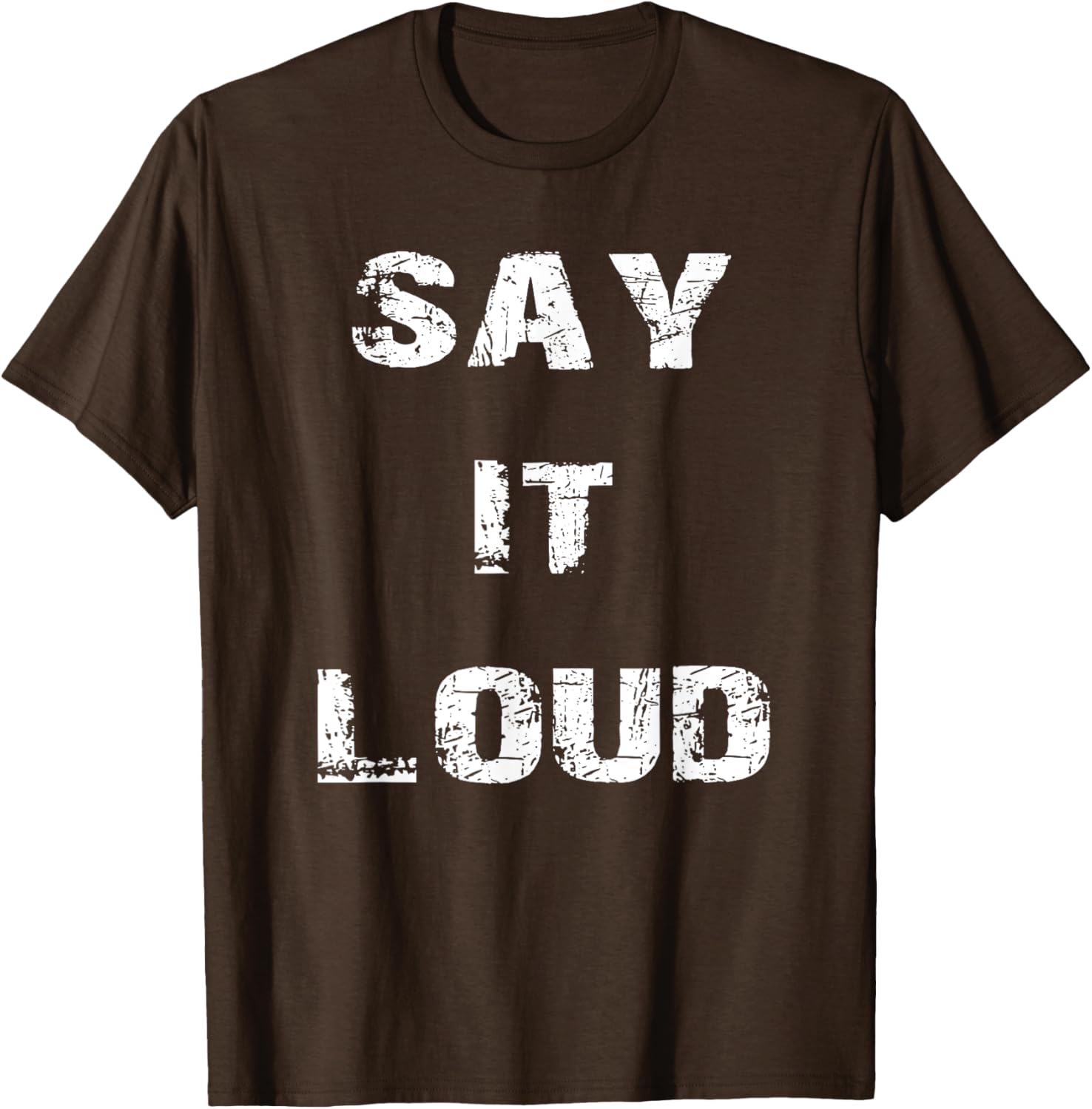 Say It Loud T-Shirt Stylish Graphic Tee for Bold Fashion Statements - 24