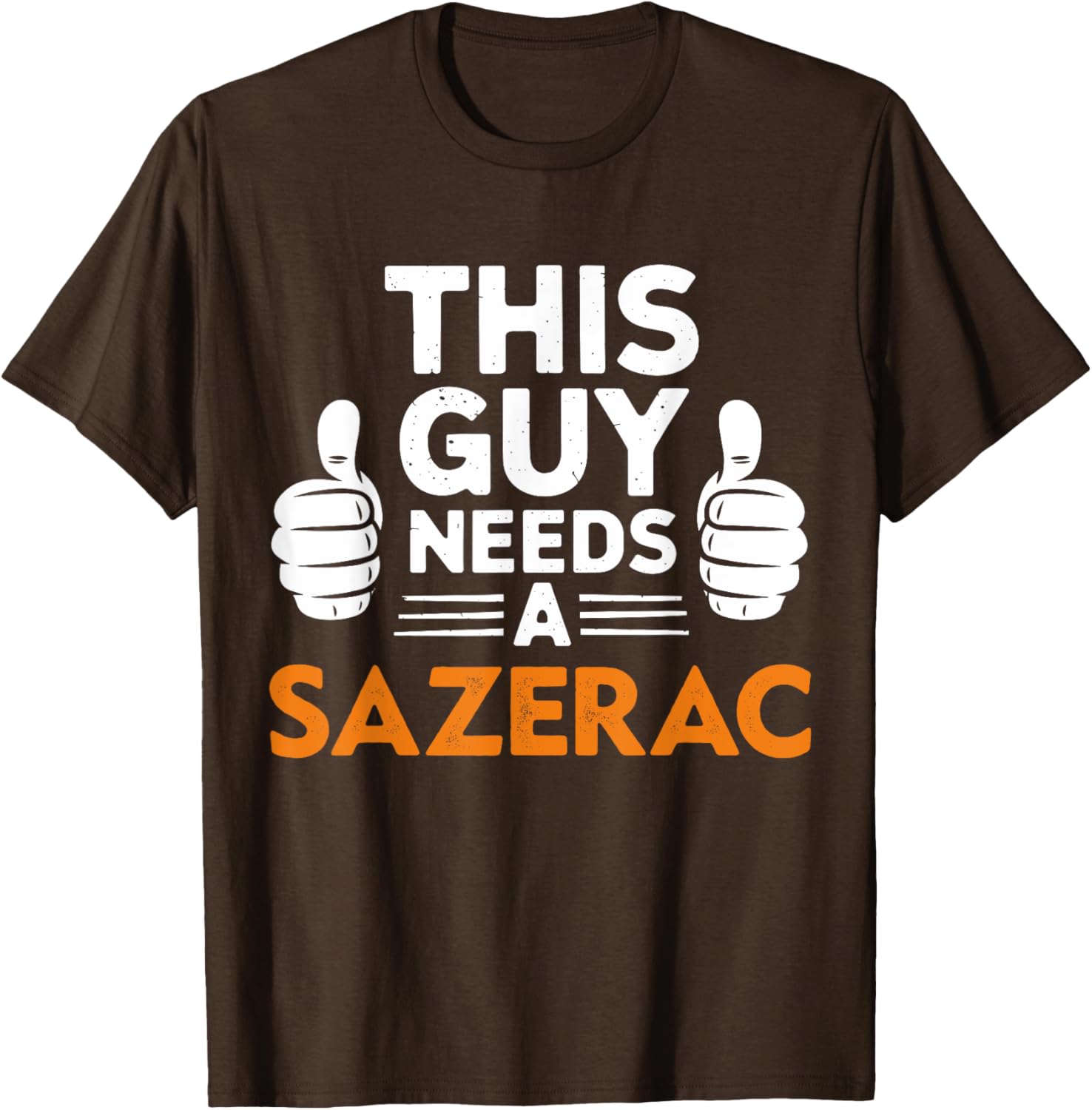 This Guy Needs A Sazerac Funny T-Shirt for Cocktail Lovers - 15