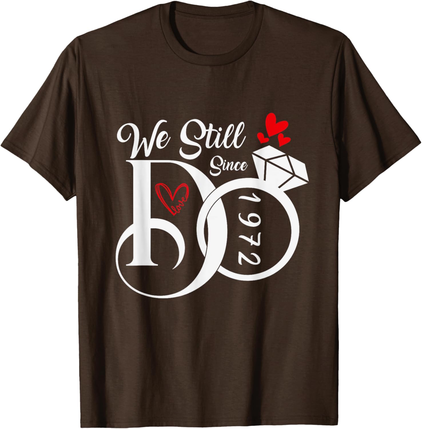 We Still Do 1972 Wedding Anniversary T-Shirt for Couples and Family - 15