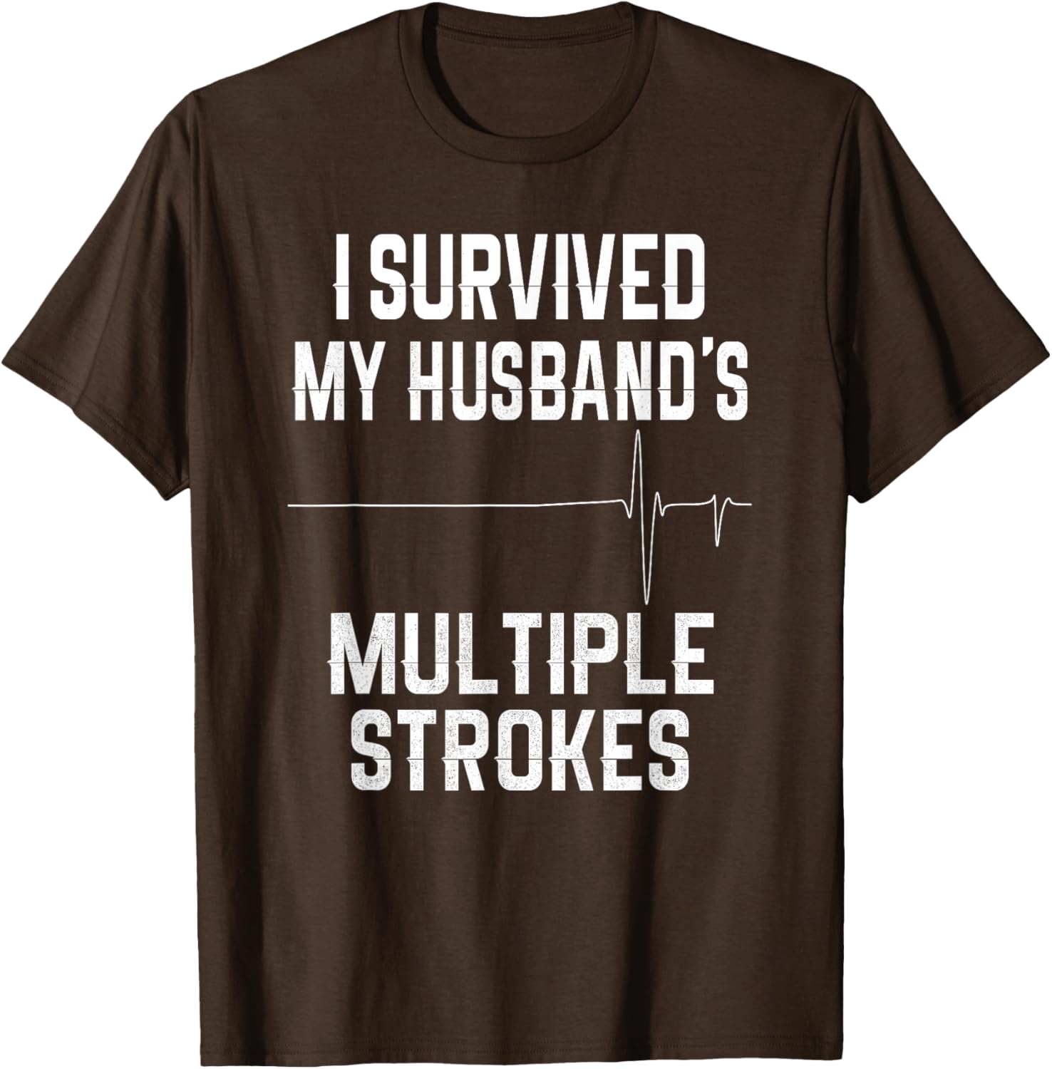 I Survived My Husband's Strokes Supportive Wife T-Shirt for Caregivers - 8
