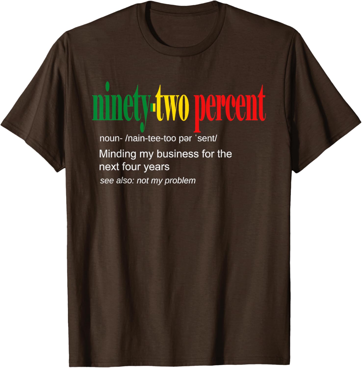 92% Black Women Minding My Business T-Shirt for Confident Style - 27