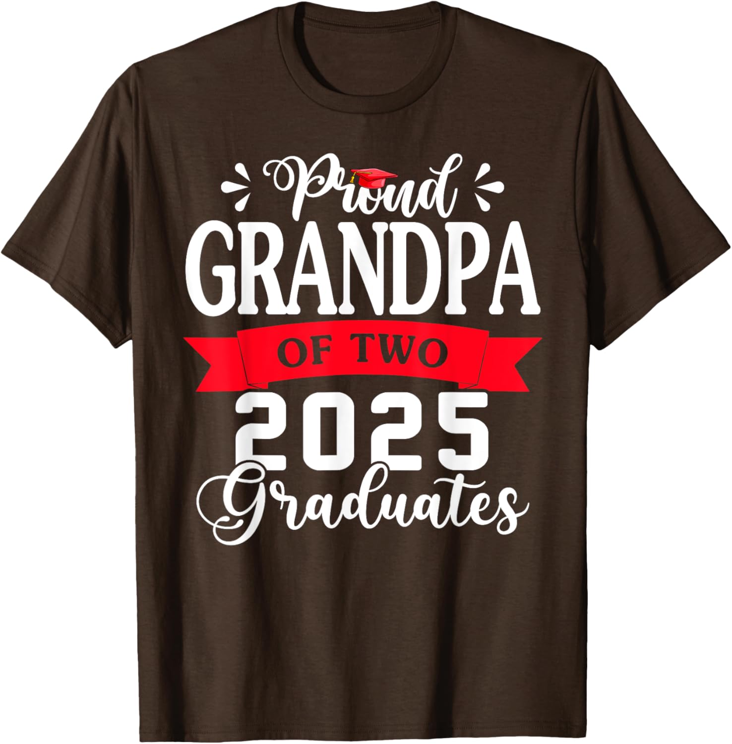 Proud Grandpa of Two Class of 2025 Twins Graduation T-Shirt - 2