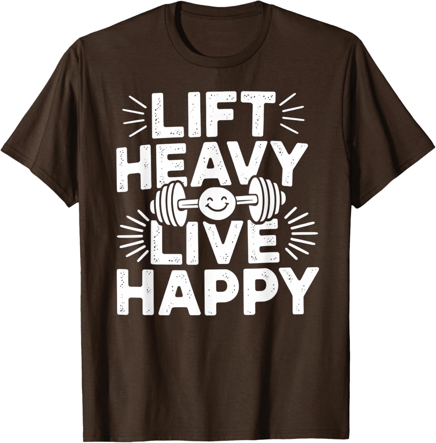 Lift Heavy Live Happy Barbell Bodybuilding T-Shirt for Fitness Enthusiasts - 10