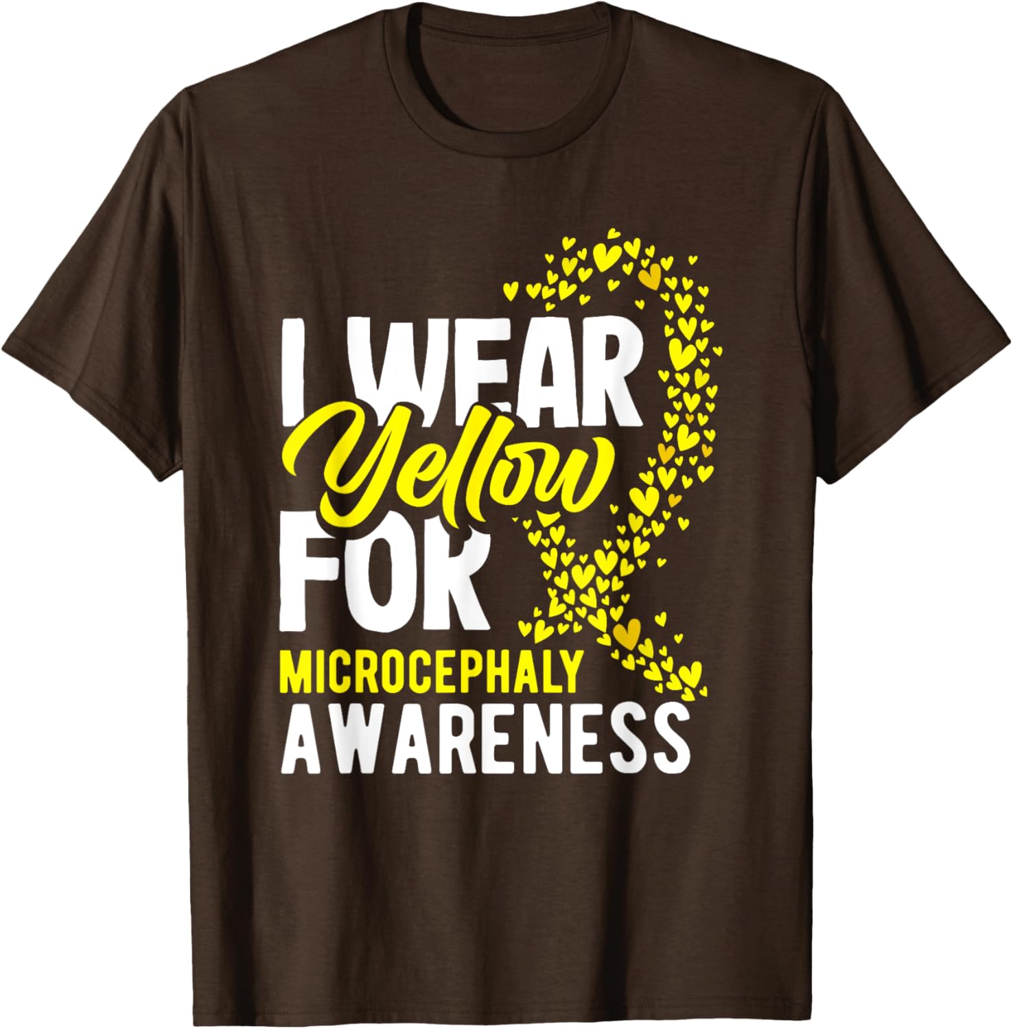I Wear Yellow For Microcephaly Awareness T-Shirt - Support a Cause - 3