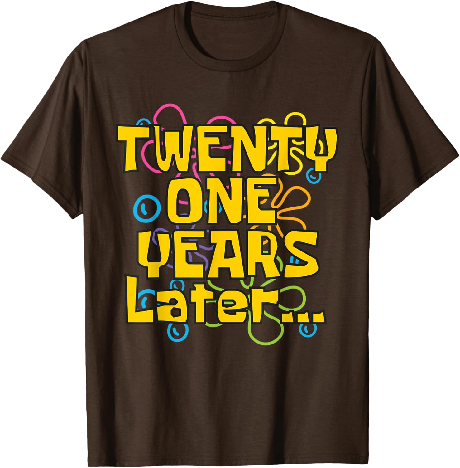 Funny 21st Birthday Meme T-Shirt for Celebrating with Style and Humor - 16