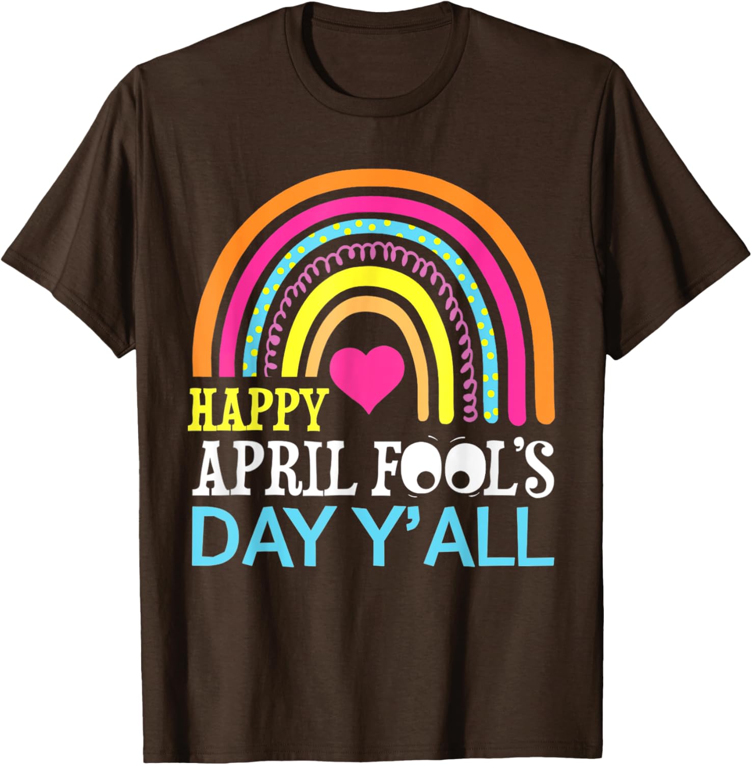 Funny Rainbow April Fools Day T-Shirt for a Happy Celebration - 10