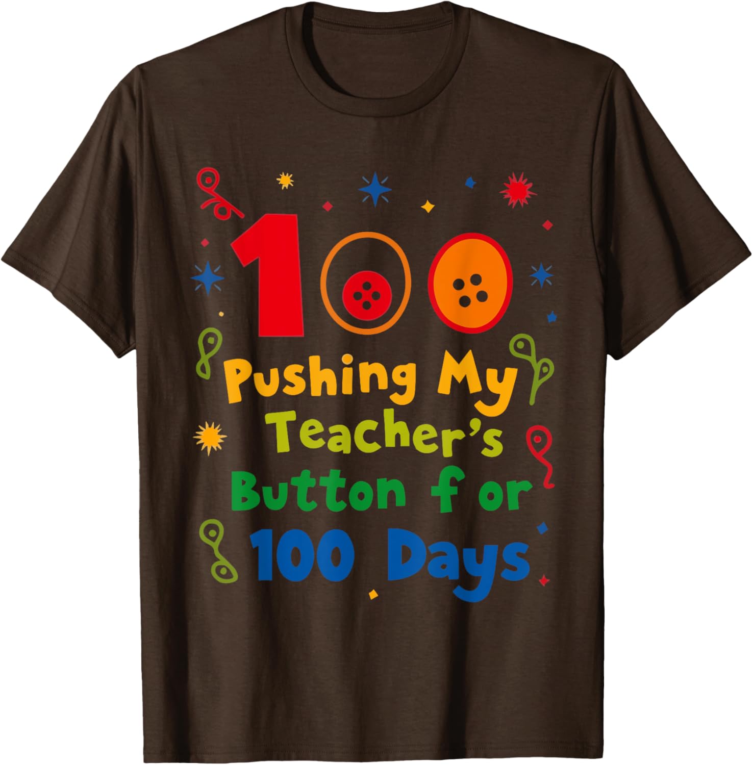 Pushing My Teacher's Buttons 100 Days School T-Shirt for Fun Classroom Style - 7