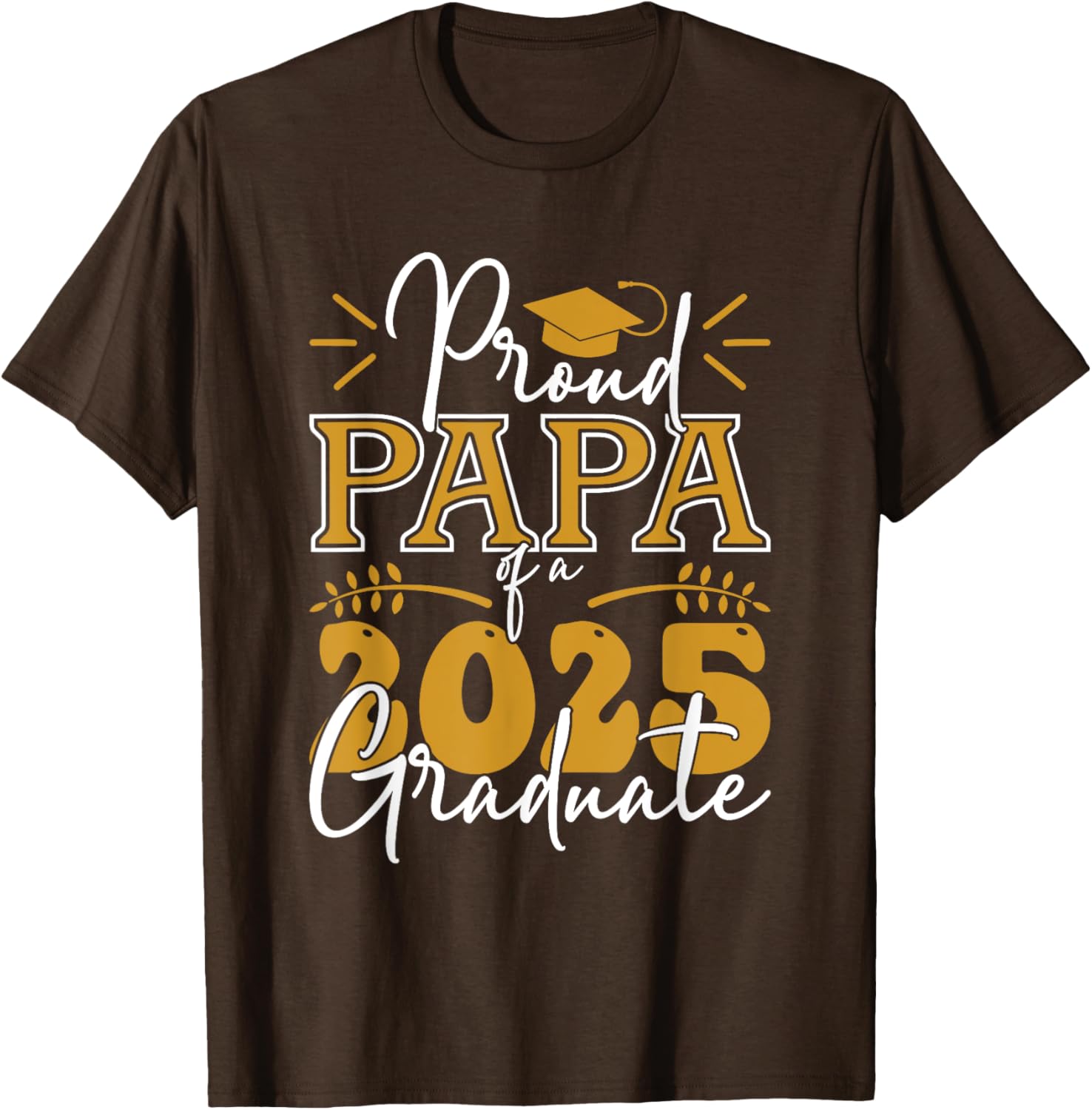 Proud Papa of a 2025 Graduate T-Shirt for Celebrating Achievements - 7
