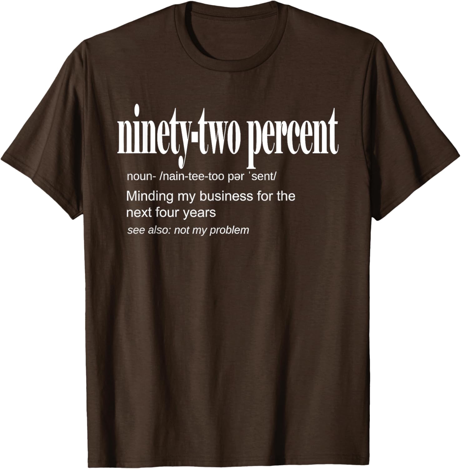92 Percent Black Women Definition Minding My Business T-Shirt for Women - 3