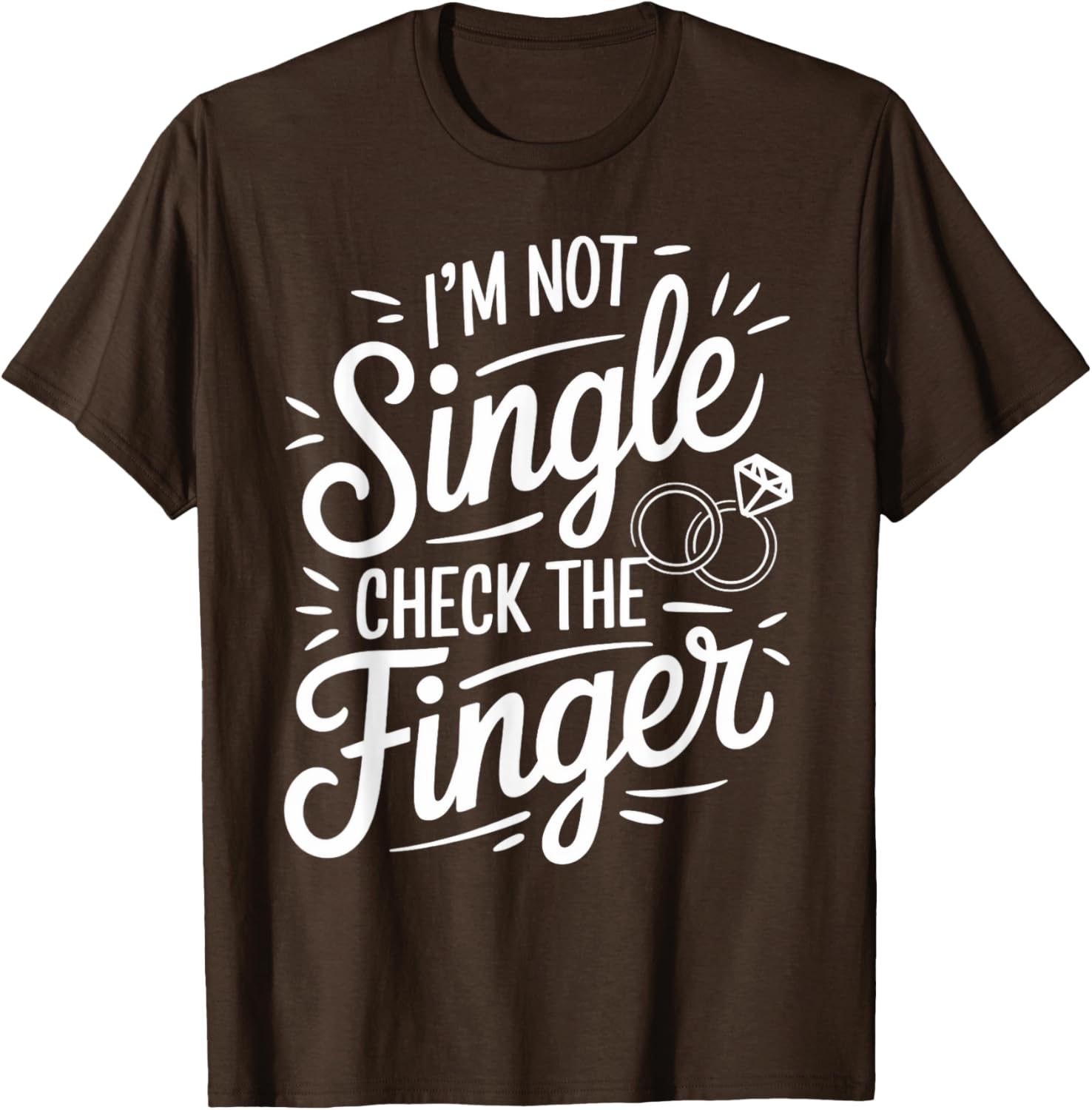 I'm Not Single Fiancé Fiancee Couple Wedding Engaged T-Shirt Gift - 5