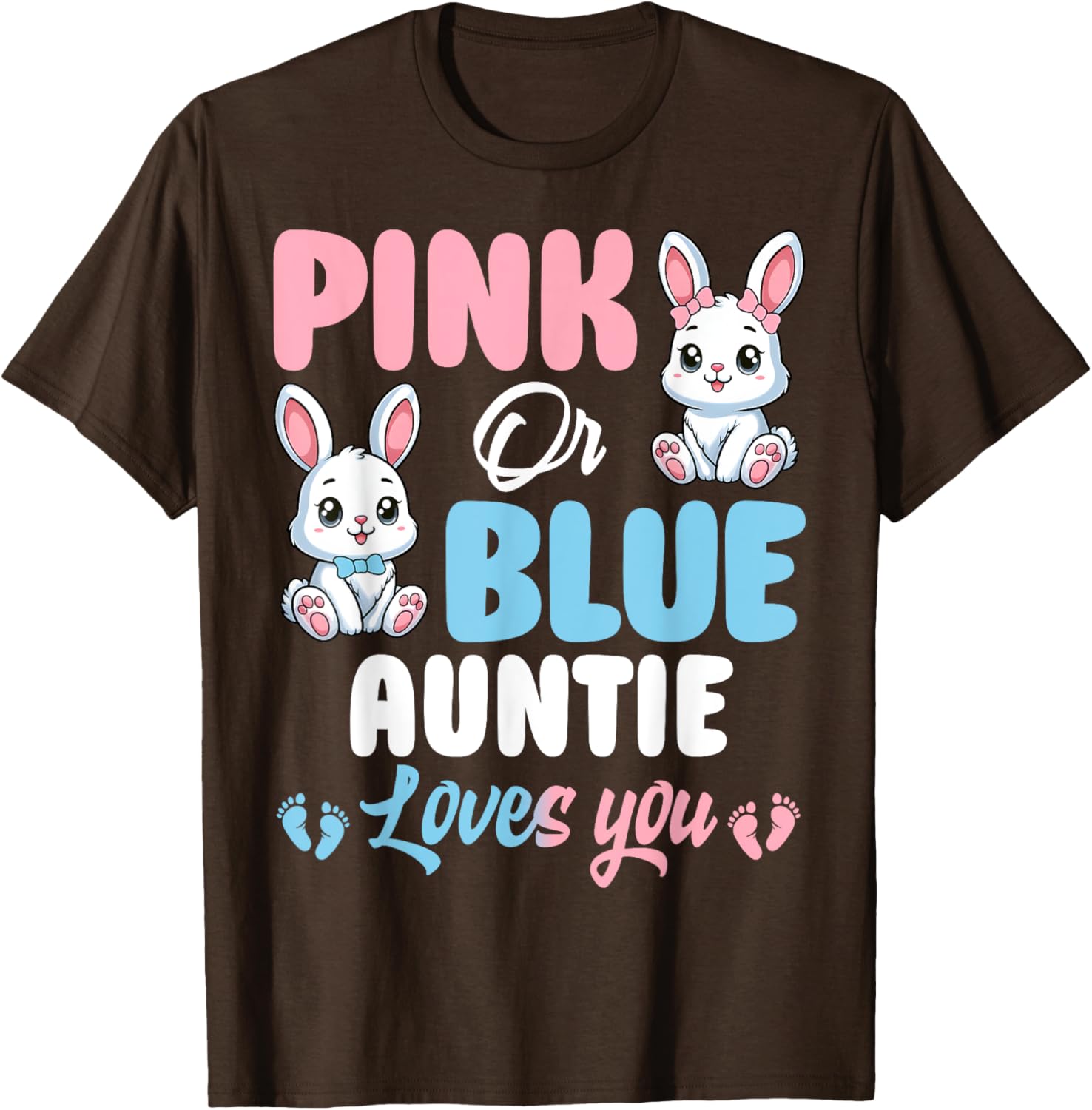 Pink or Blue Auntie Loves You Bunny Gender Reveal Party T-Shirt - 3
