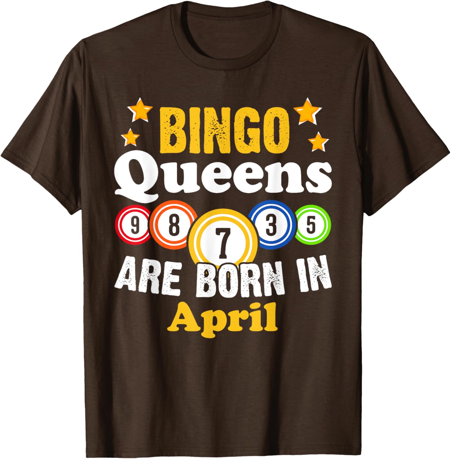 Funny April Birthday Bingo Queen T-Shirt for Fun Celebrations - 18