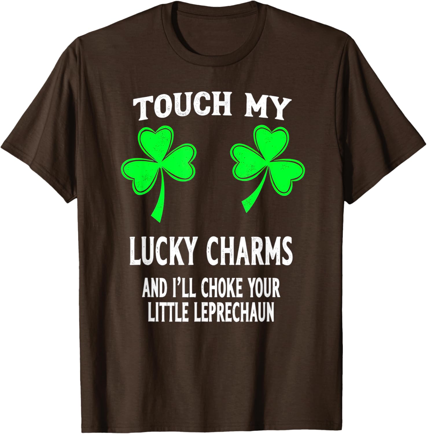 St Patricks Day Shamrock Touch My Lucky Charms T-Shirt for Women - 3